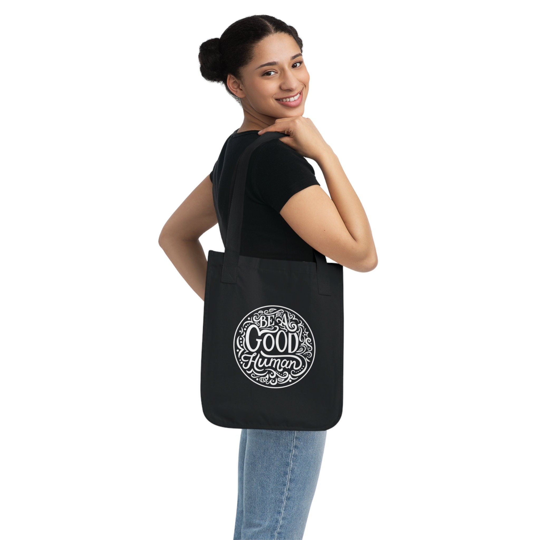 Be a Good Human Organic Canvas Tote Bag