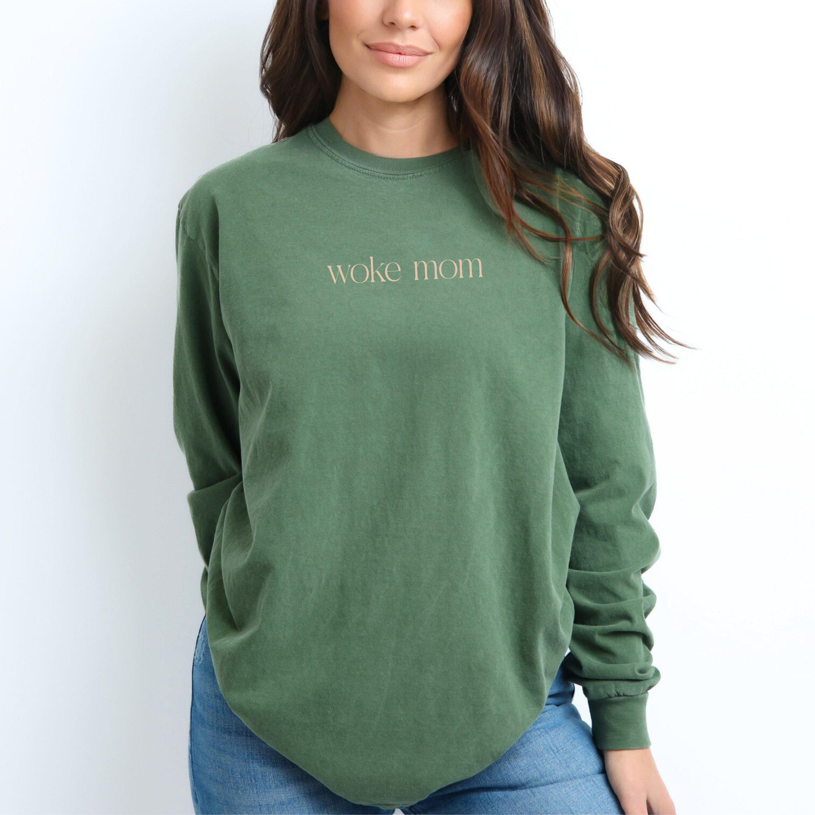 Woke Mom Crewneck Sweatshirt, Gift for Moms, Comfortable Casual Wear, Trendy Long Sleeve Top, Stylish Women&