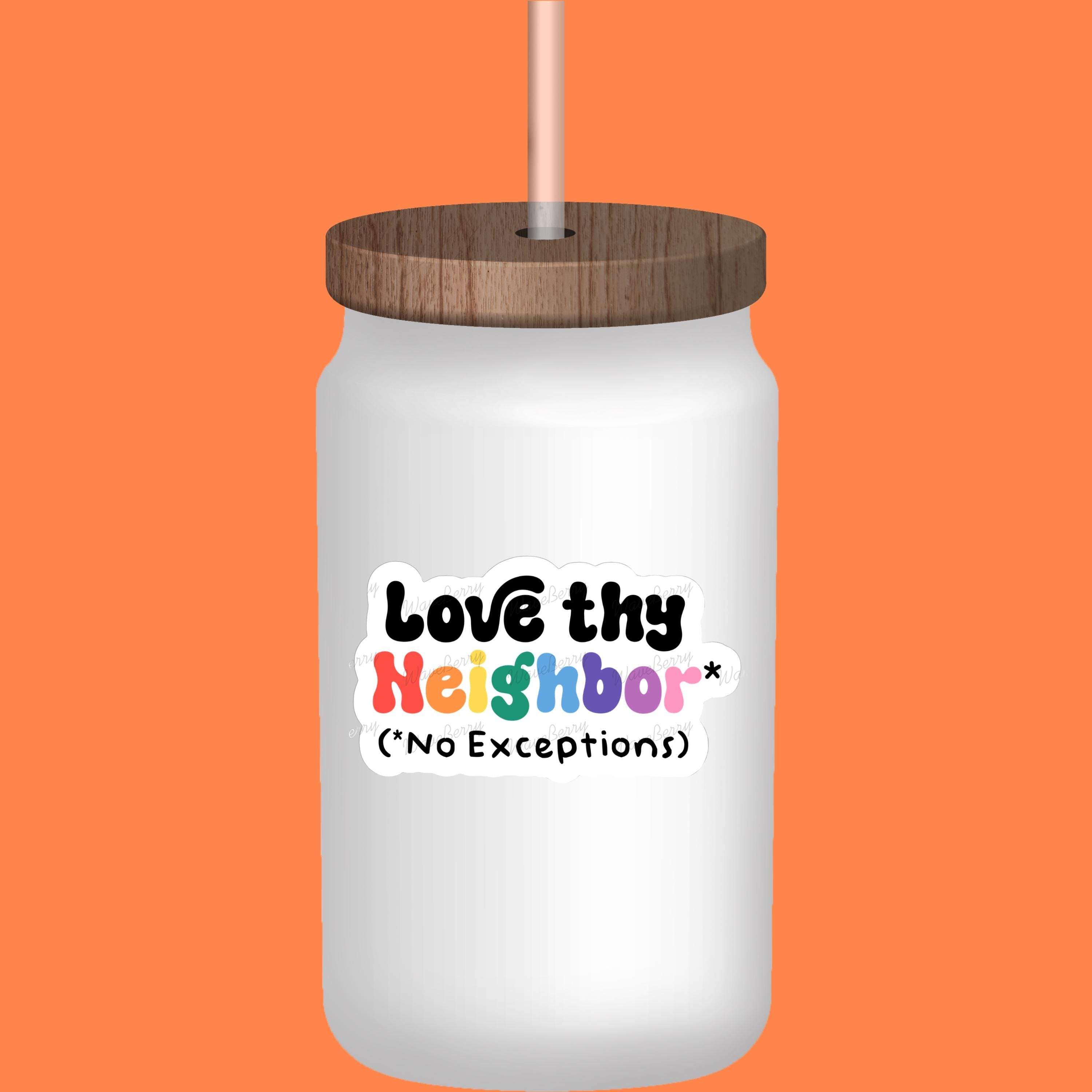 Love Thy Neighbor LGBTQ+ Sticker: Rainbow Pride, Kindness Sticker