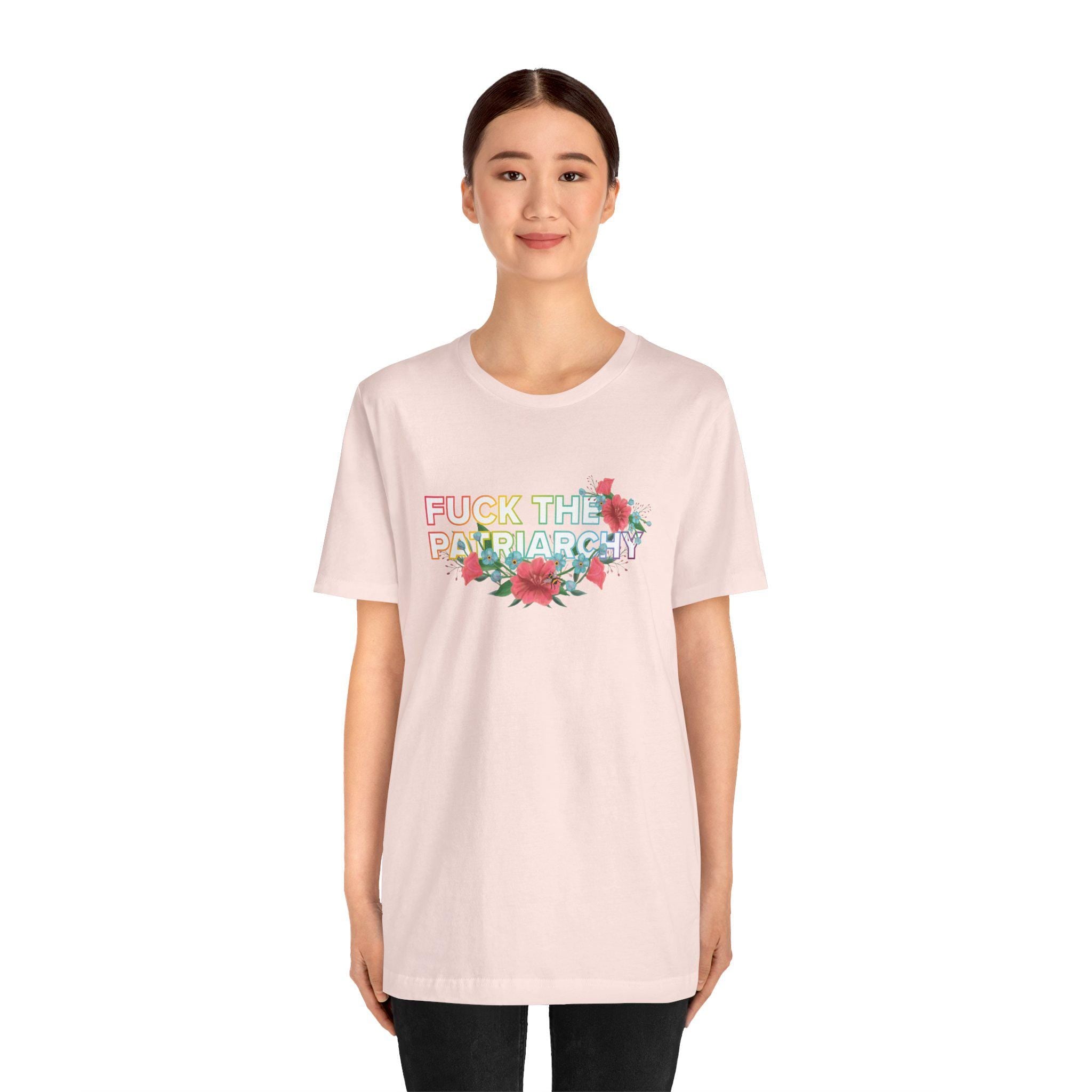 Feminist Floral T-Shirt: Anti-Patriarchy Rainbow Pride Tee