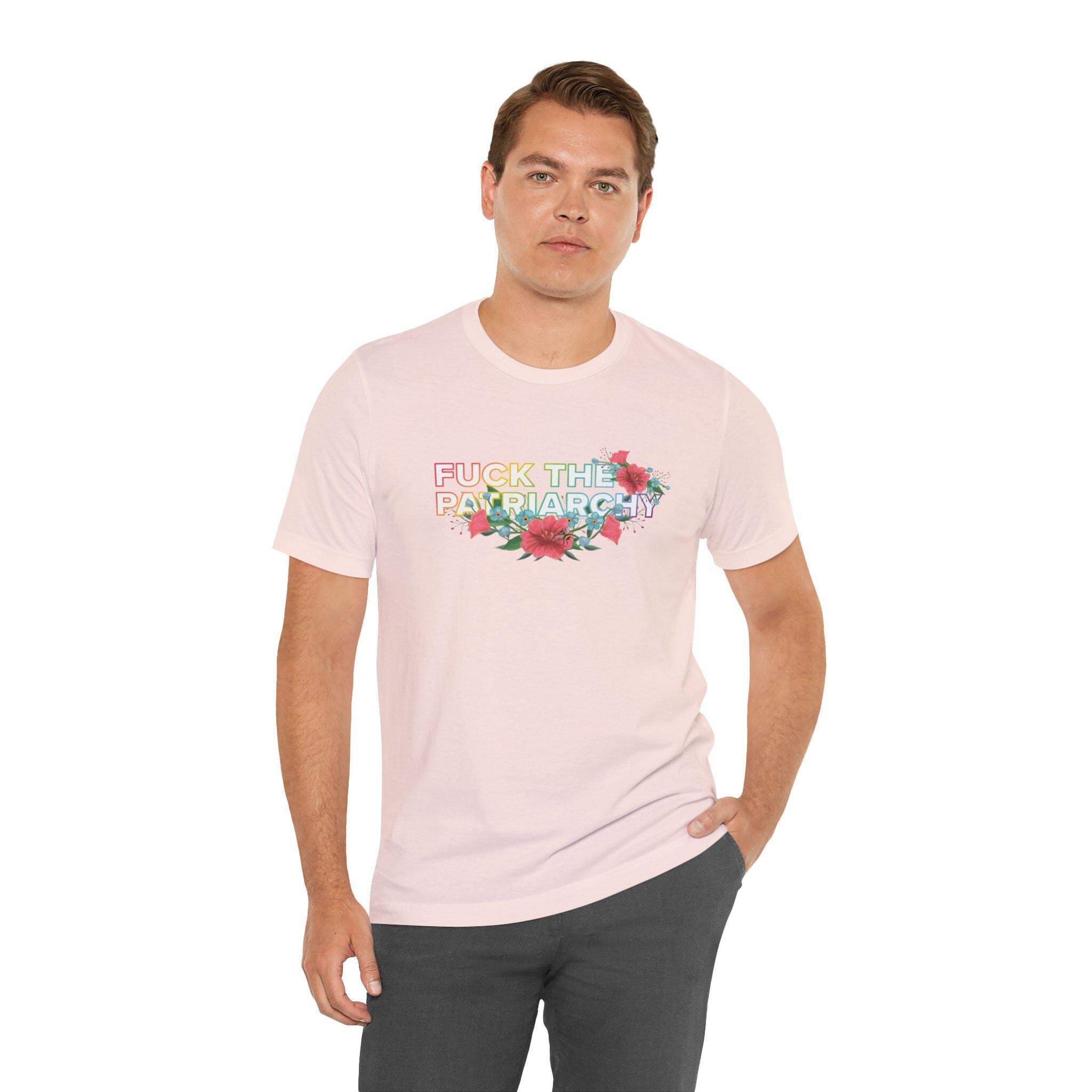 Feminist Floral T-Shirt: Anti-Patriarchy Rainbow Pride Tee