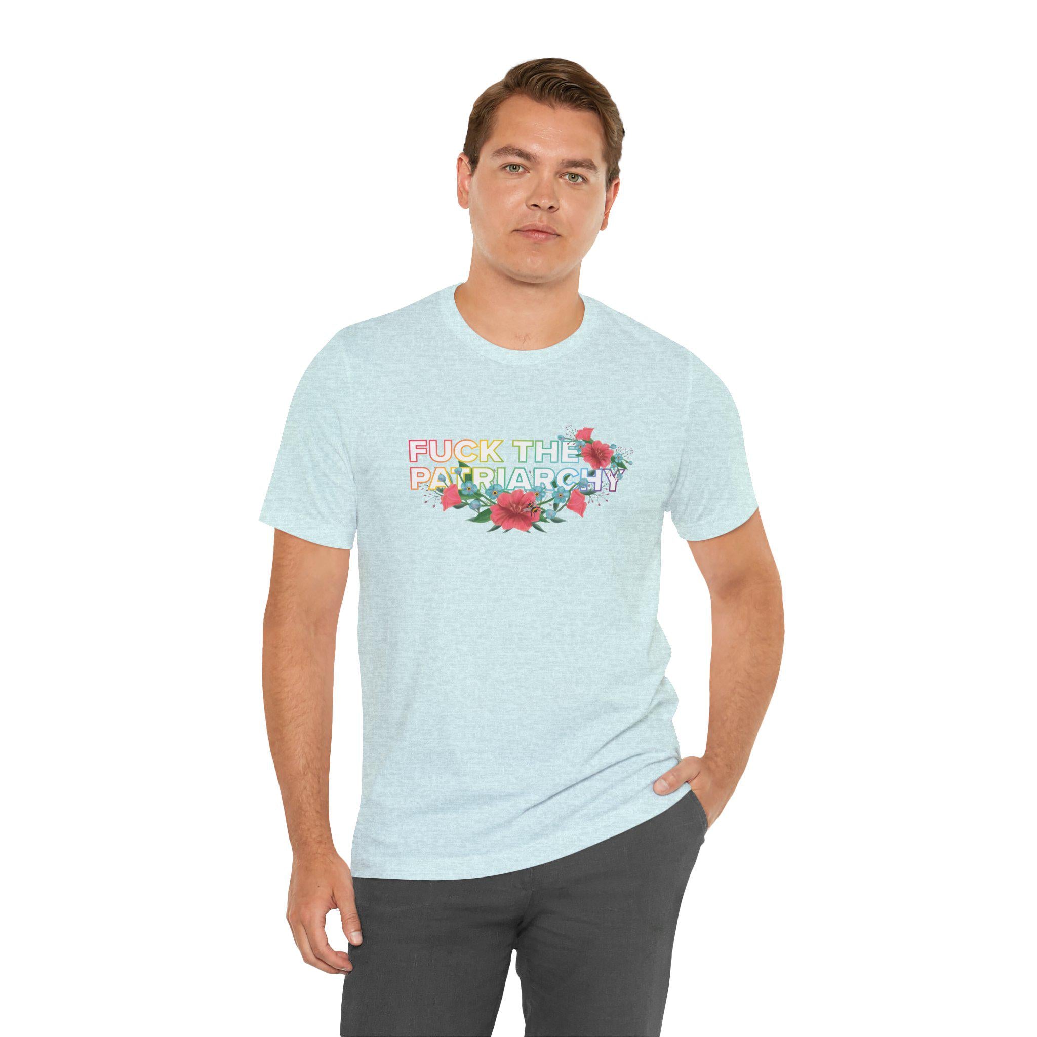 Feminist Floral T-Shirt: Anti-Patriarchy Rainbow Pride Tee