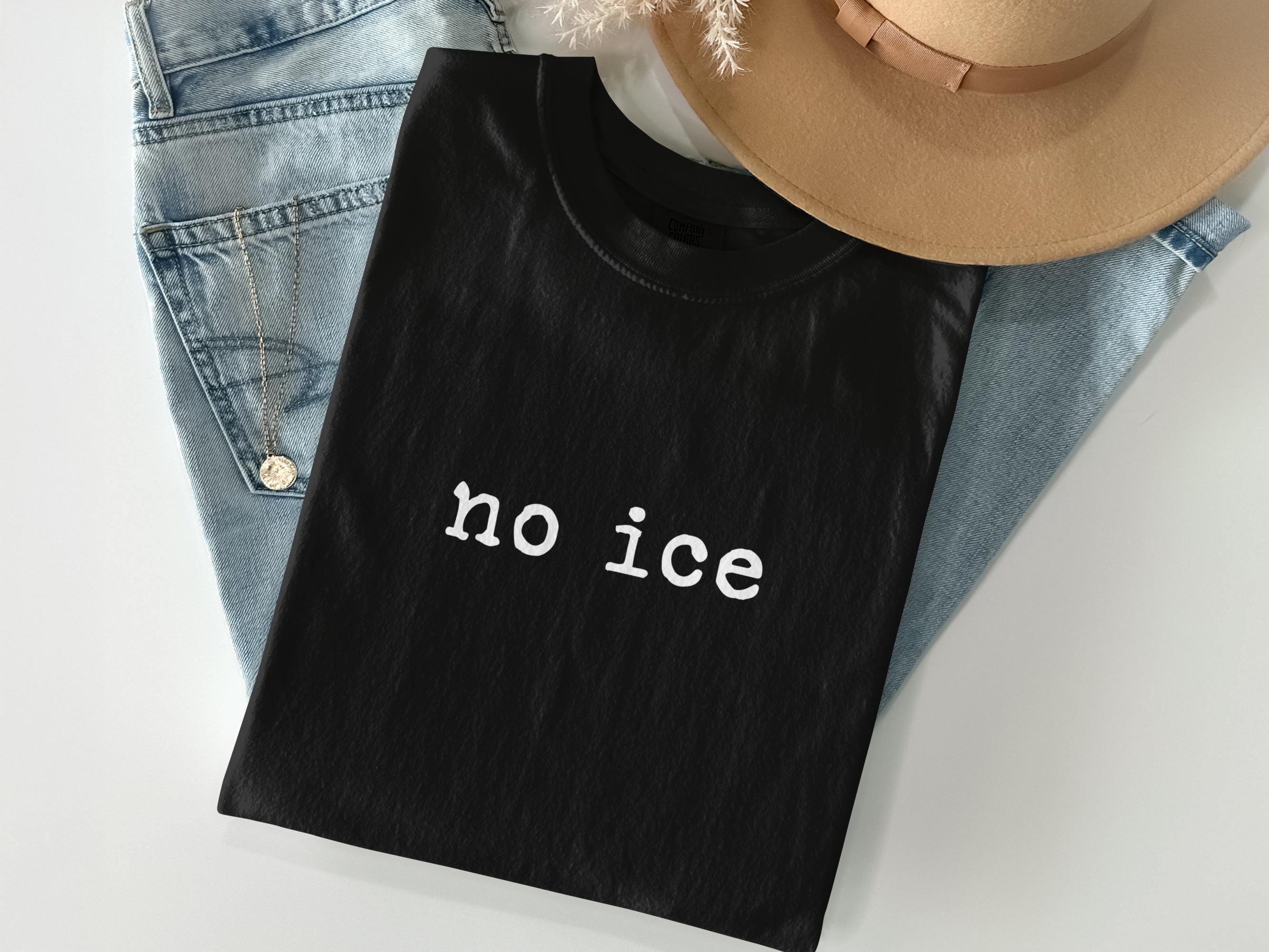 No ice t-shirt, casual graphic tee, funny slogan shirt, gift for friends, trendy casual wear, black short sleeve, stylish statement tee