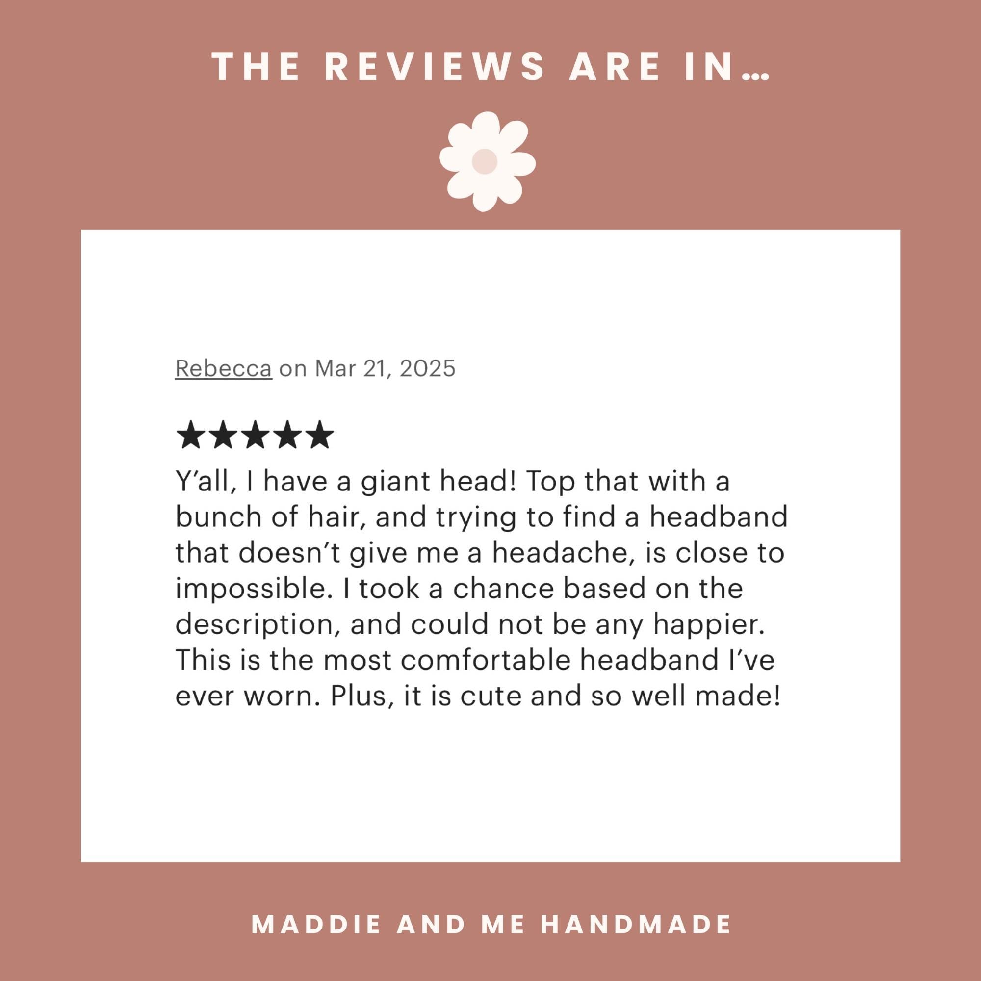 May include: A graphic with the text "THE REVIEWS ARE IN..." and customer reviews for a headband. The reviews mention the headband&