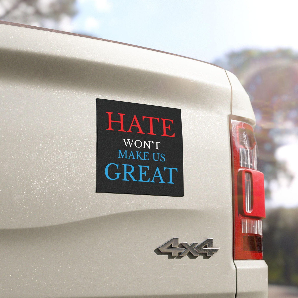 bumper magnet on truck that reads "Hate won&