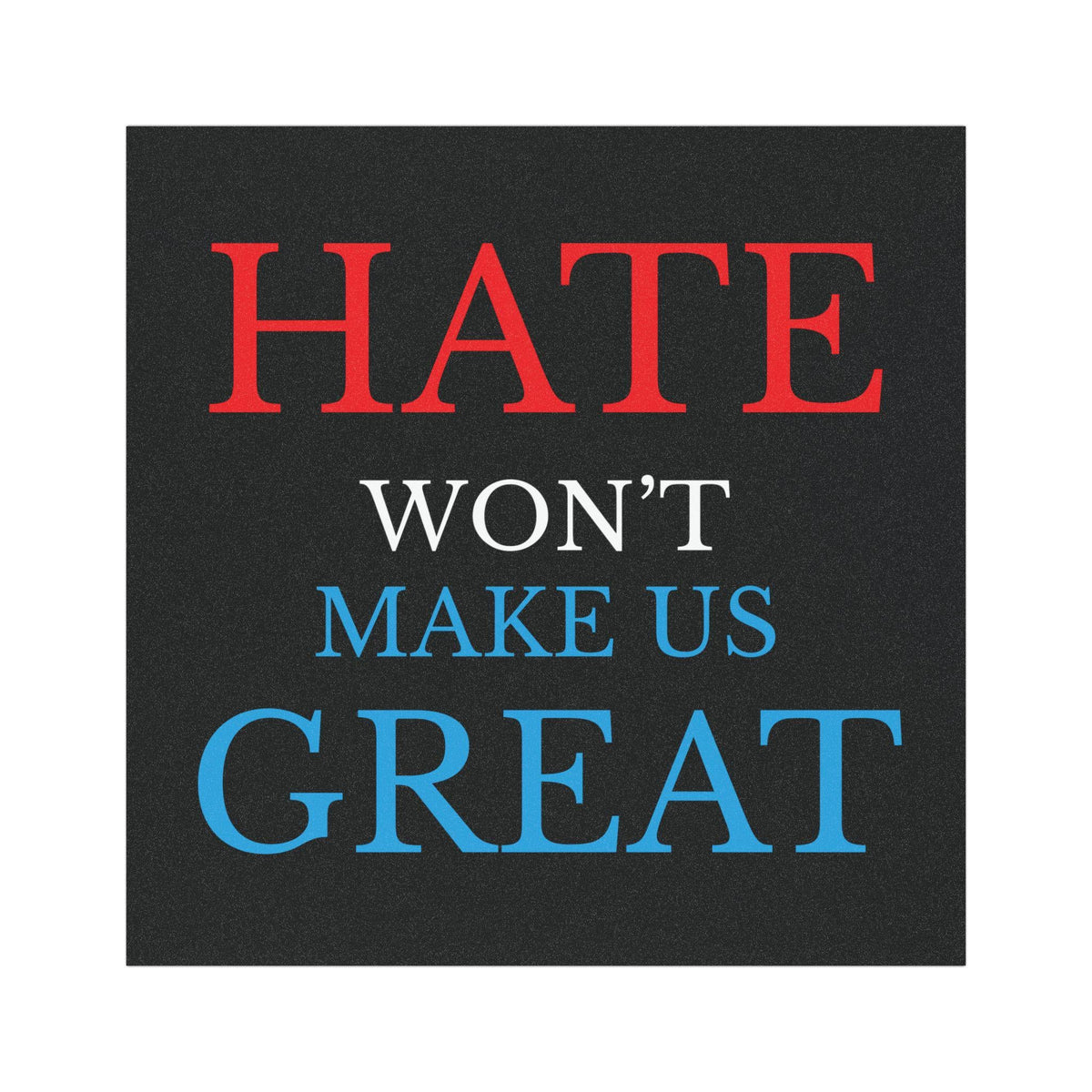 Hate Won&