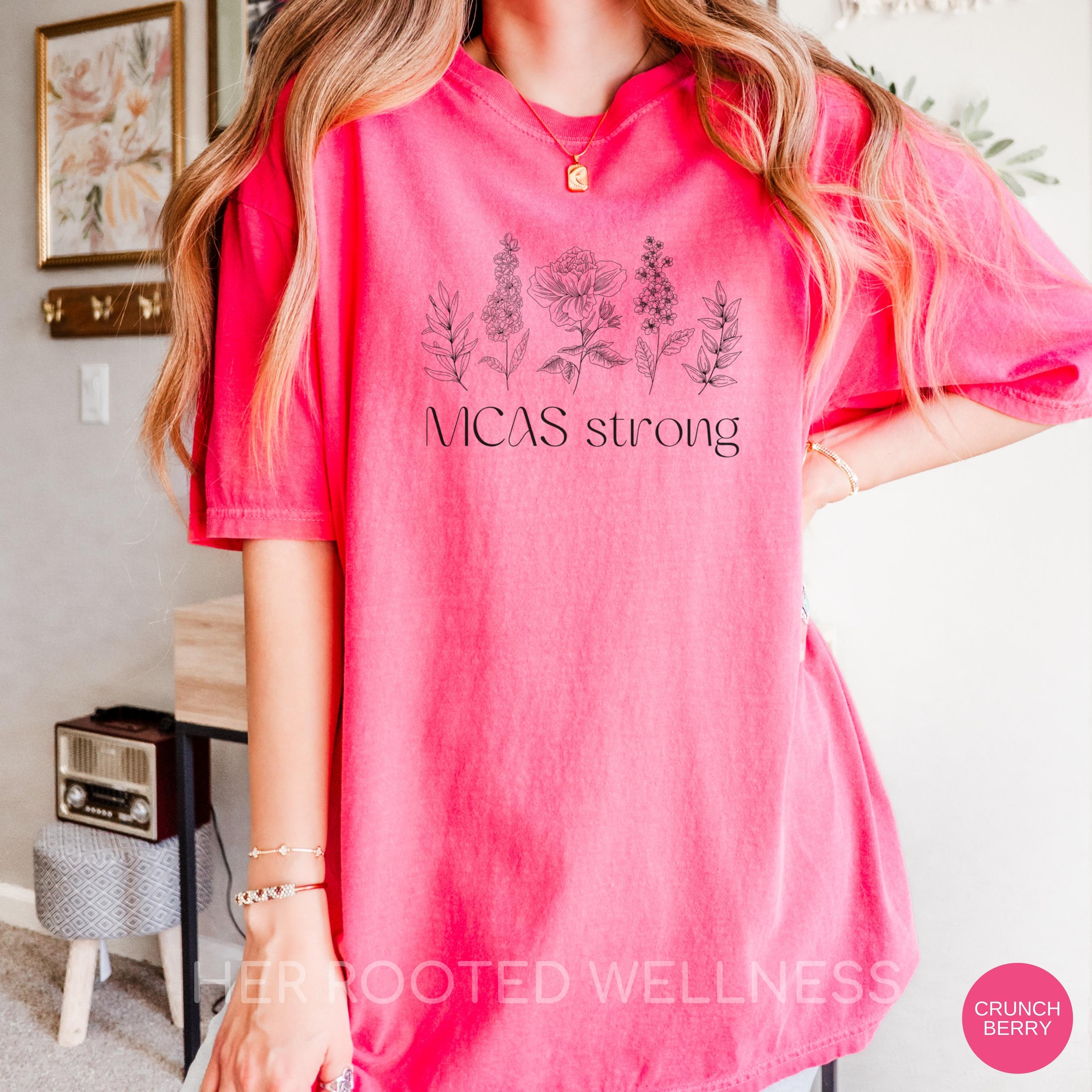 Floral MCAS Strong Shirt | Pastel Mast Cell Activation Syndrome Awareness Gift for Women | Comfort Colors MCA Syndrome T-Shirt | MCAS Tee