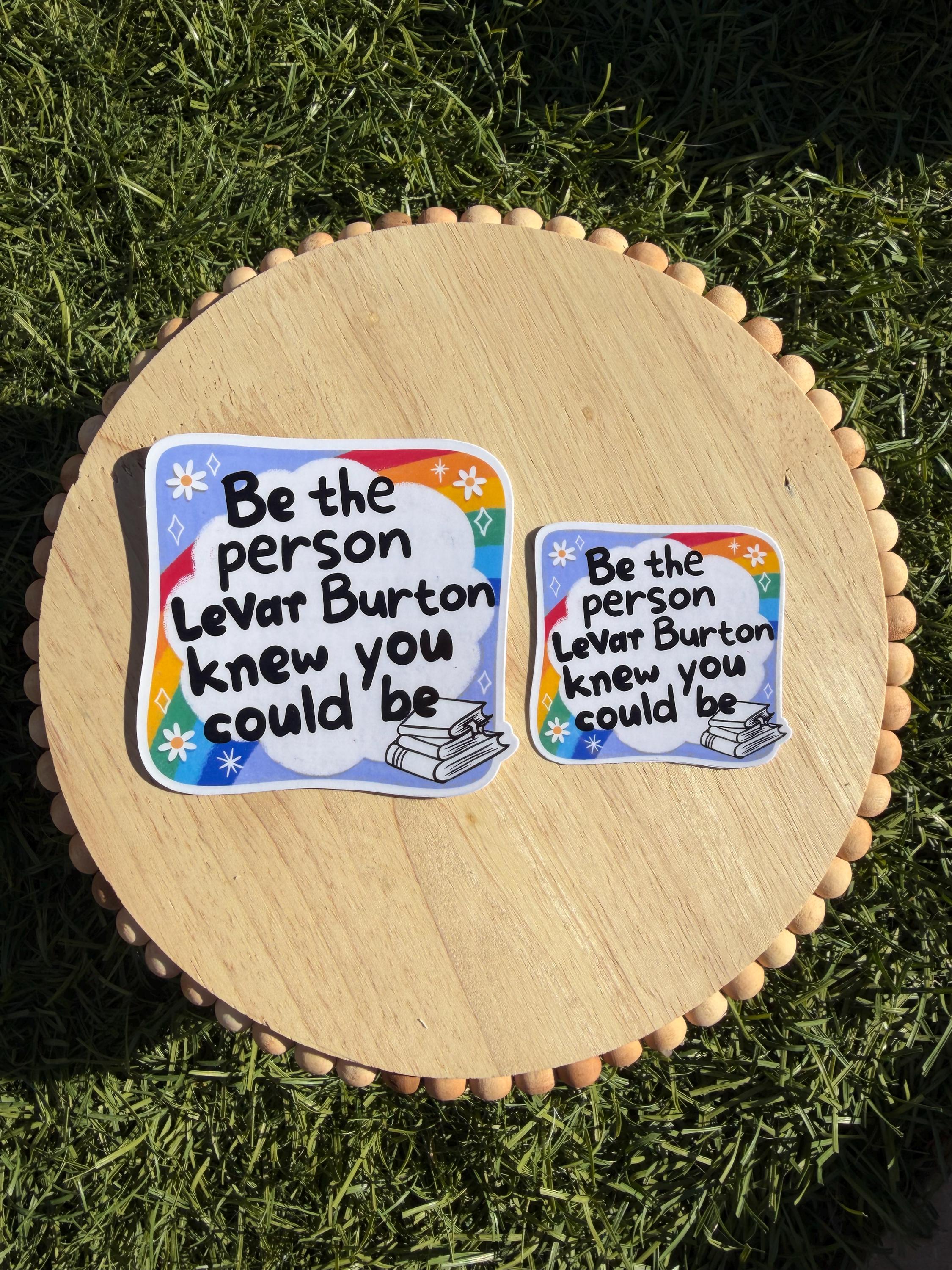 LeVar Burton Quote Sticker, Reading Rainbow Inspired Bookish Vinyl Decal, Literacy Gift, Book Lover Sticker