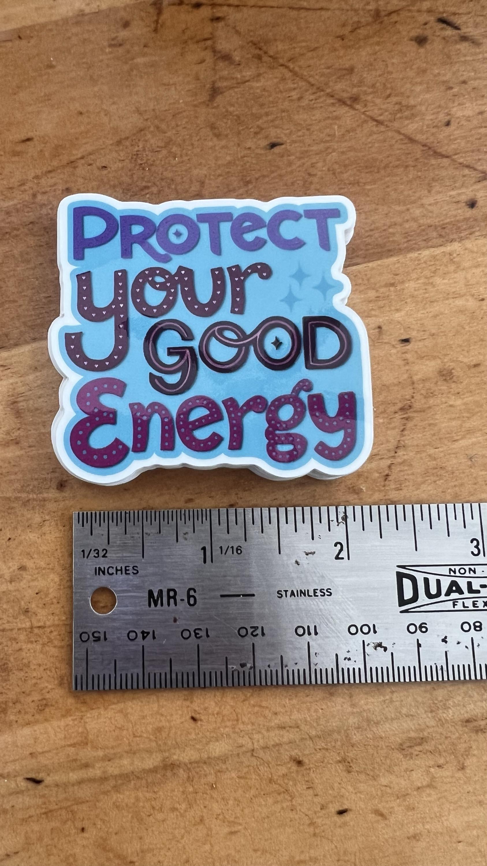 Protect Your Good Energy Sticker | Bold Affirmation Art Sticker | La-La & Co Original Illustration