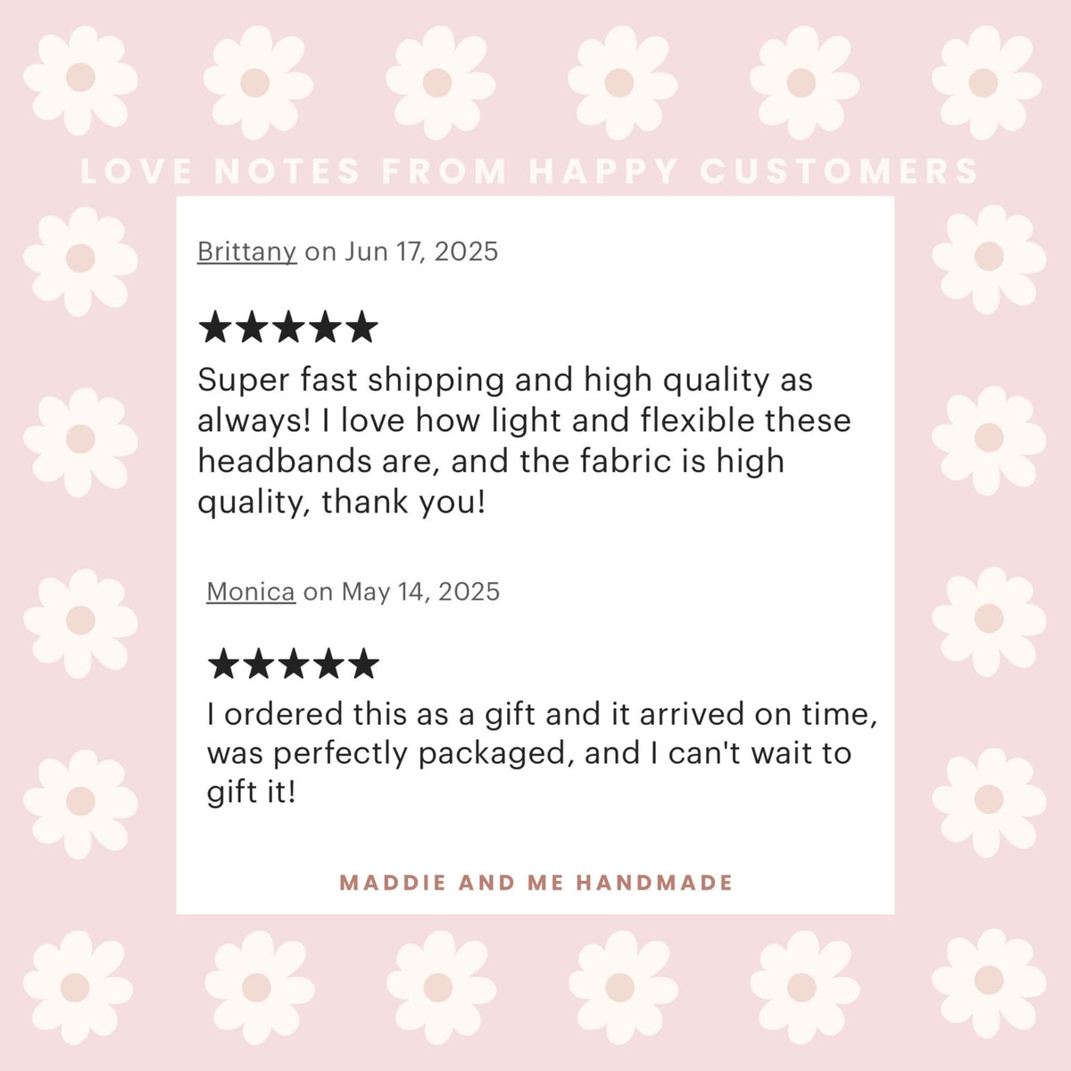 May include: A graphic featuring customer reviews for a handmade product. The reviews are displayed on a white background with a floral design, set against a muted pink backdrop. The text includes positive feedback and the shop&