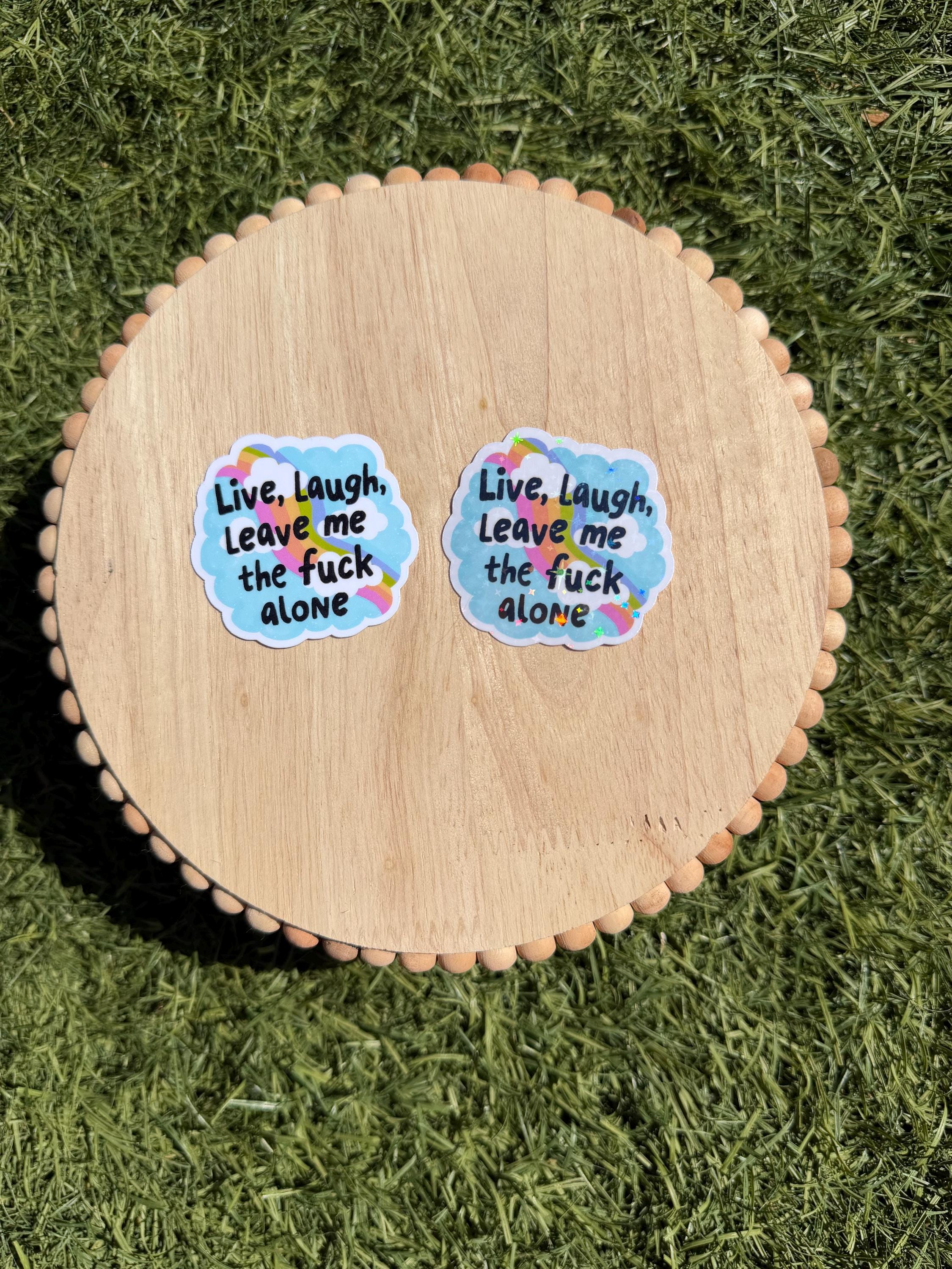 Funny Leave Me Alone Sticker, Sarcastic Mental Health Sticker, Introvert Humor Decal, Cute Snarky Sticker, Laptop Water Bottle