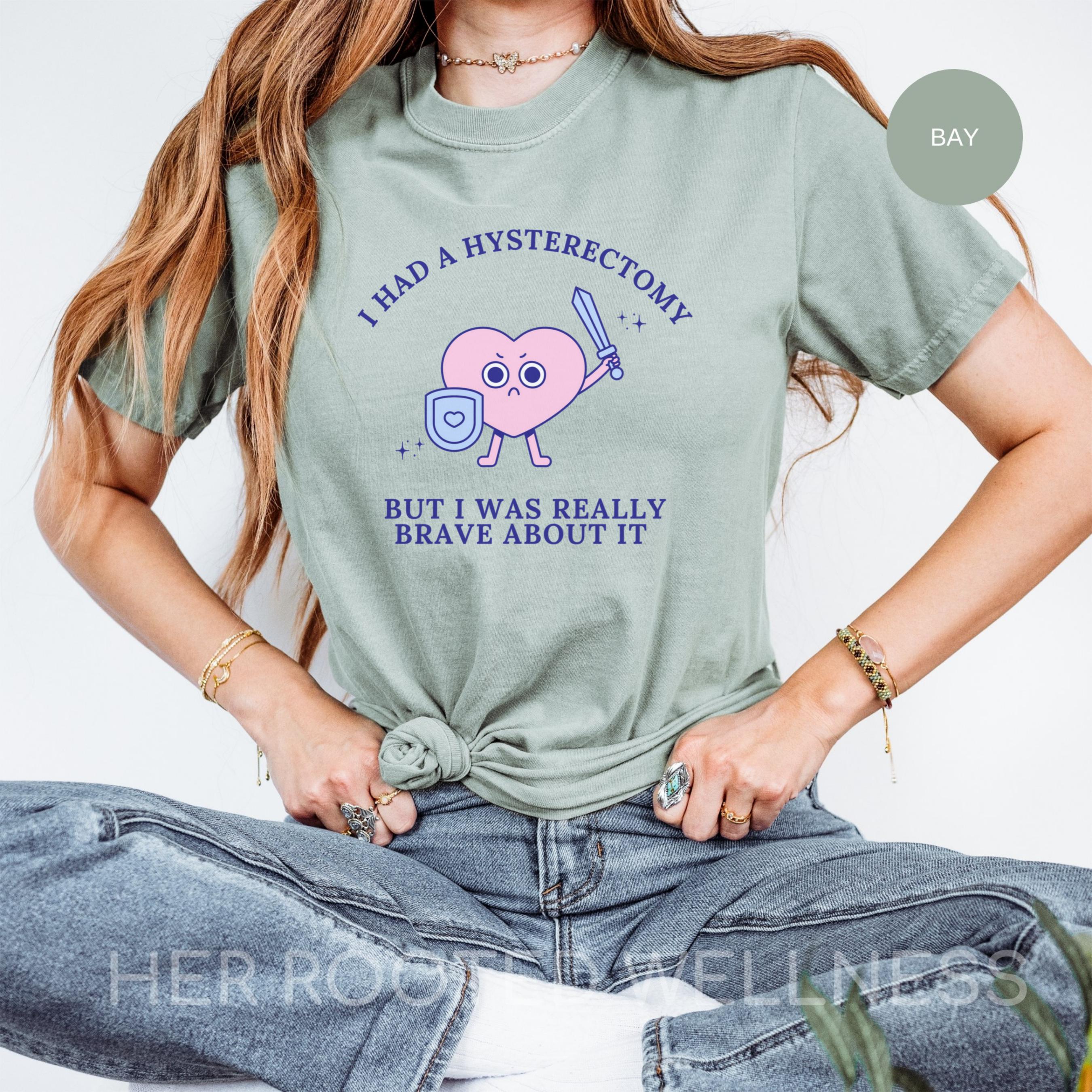 Hysterectomy Surgery Recovery Shirt, Funny Endometriosis Awareness Post Op Tee, Post-Hysterectomy Humor Tshirt, Support Gift for Fibroids