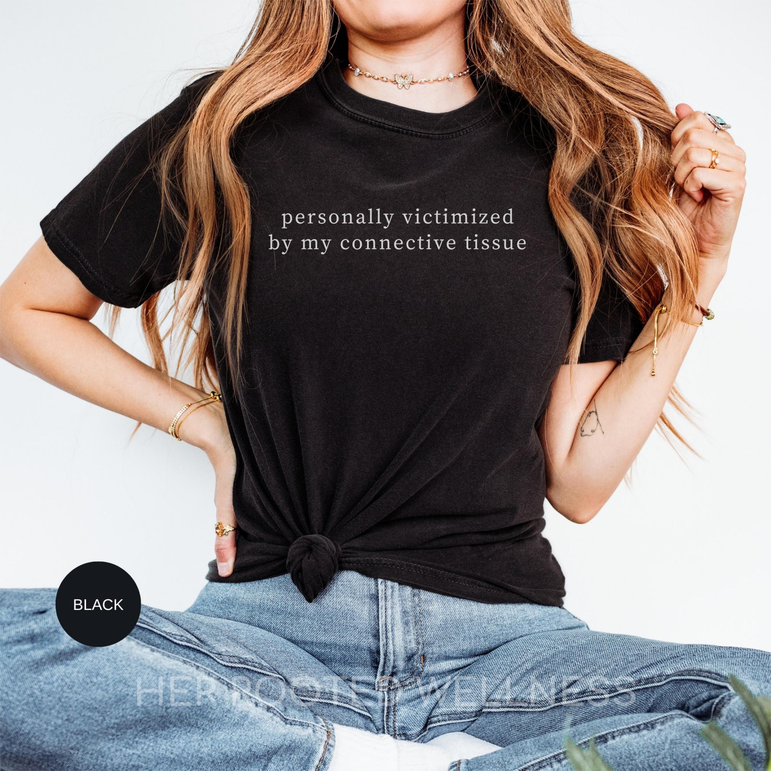 Funny Ehlers Danlos Shirt | Hypermobile EDS Tshirt, HSD Hypermobility Spectrum Awareness Tee, hEDS Ehlers-Danlos Support Gift Idea