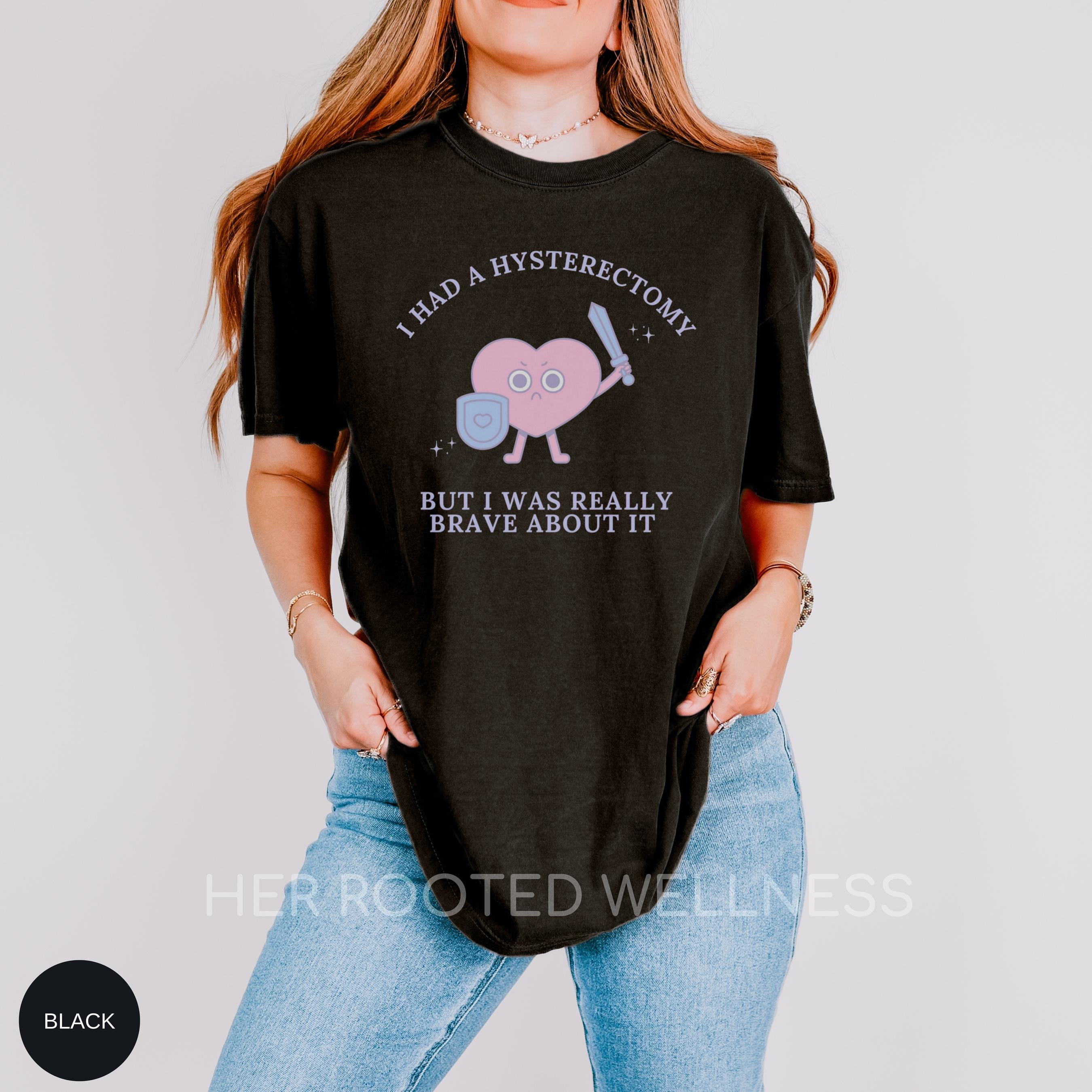 Hysterectomy Surgery Recovery Shirt, Funny Endometriosis Awareness Post Op Tee, Post-Hysterectomy Humor Tshirt, Support Gift for Fibroids