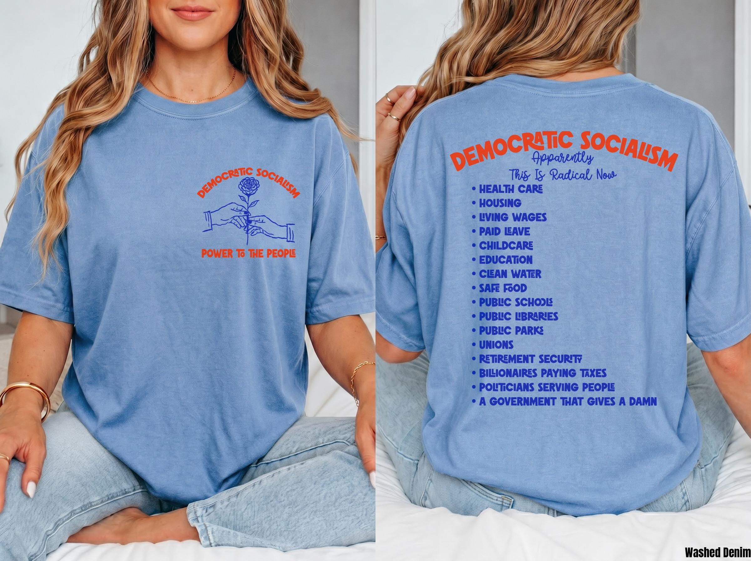 Blue t-shirt with "Democratic Socialism" and list of social policies on back.