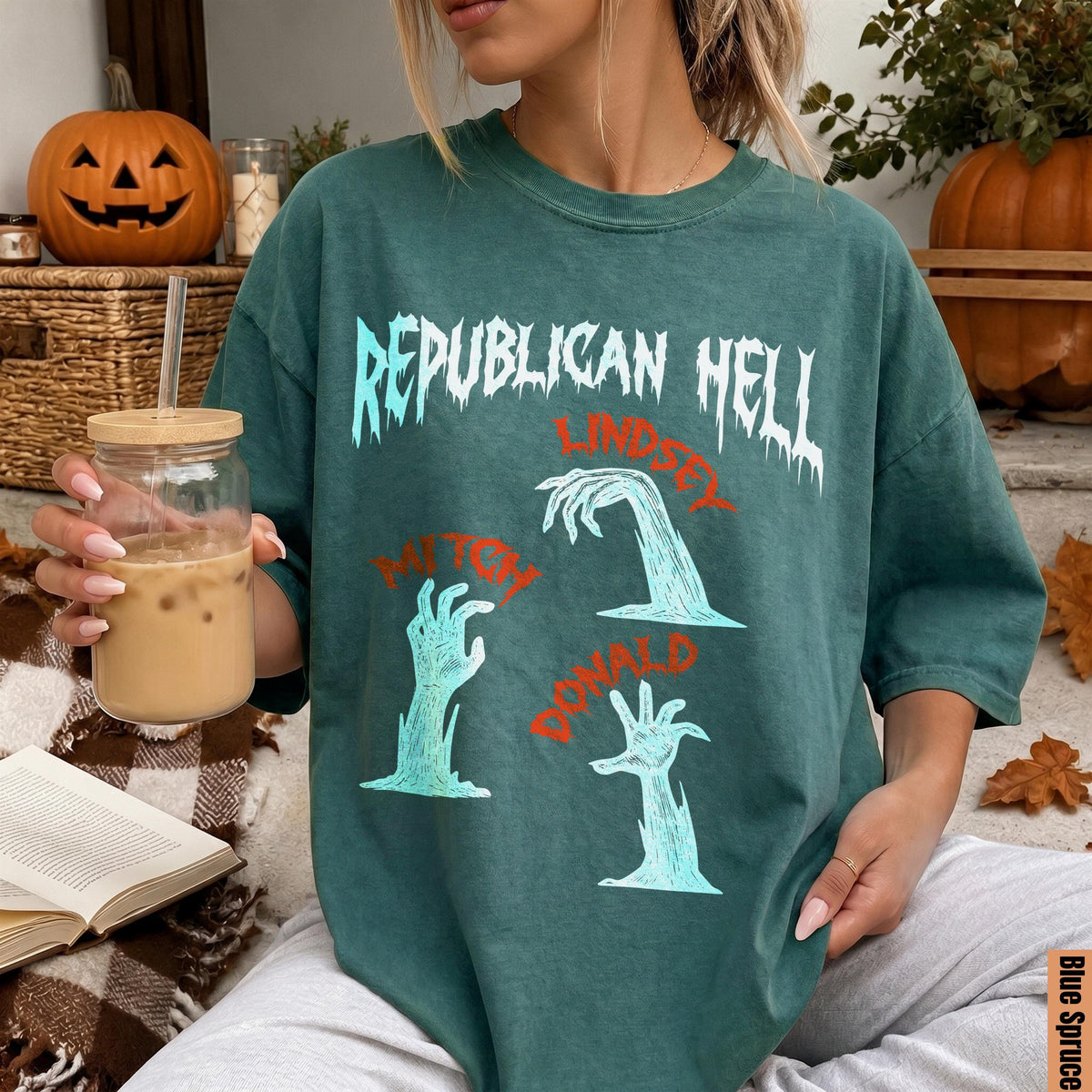 Green t-shirt with "Republican Hell" text and zombie hands for Lindsey and Donald.
