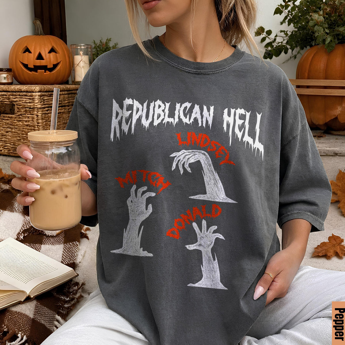 Dark gray t-shirt with "REPUBLICAN HELL" and zombie hands representing Lindsey, Mitch, and Donald.