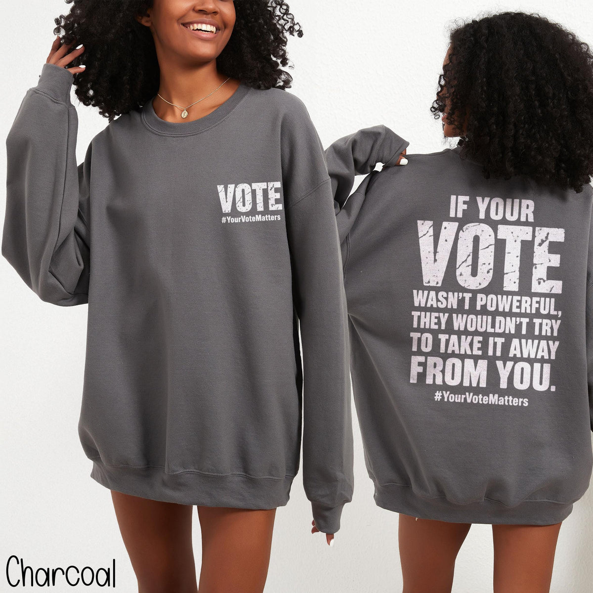 Charcoal sweatshirt with "VOTE
