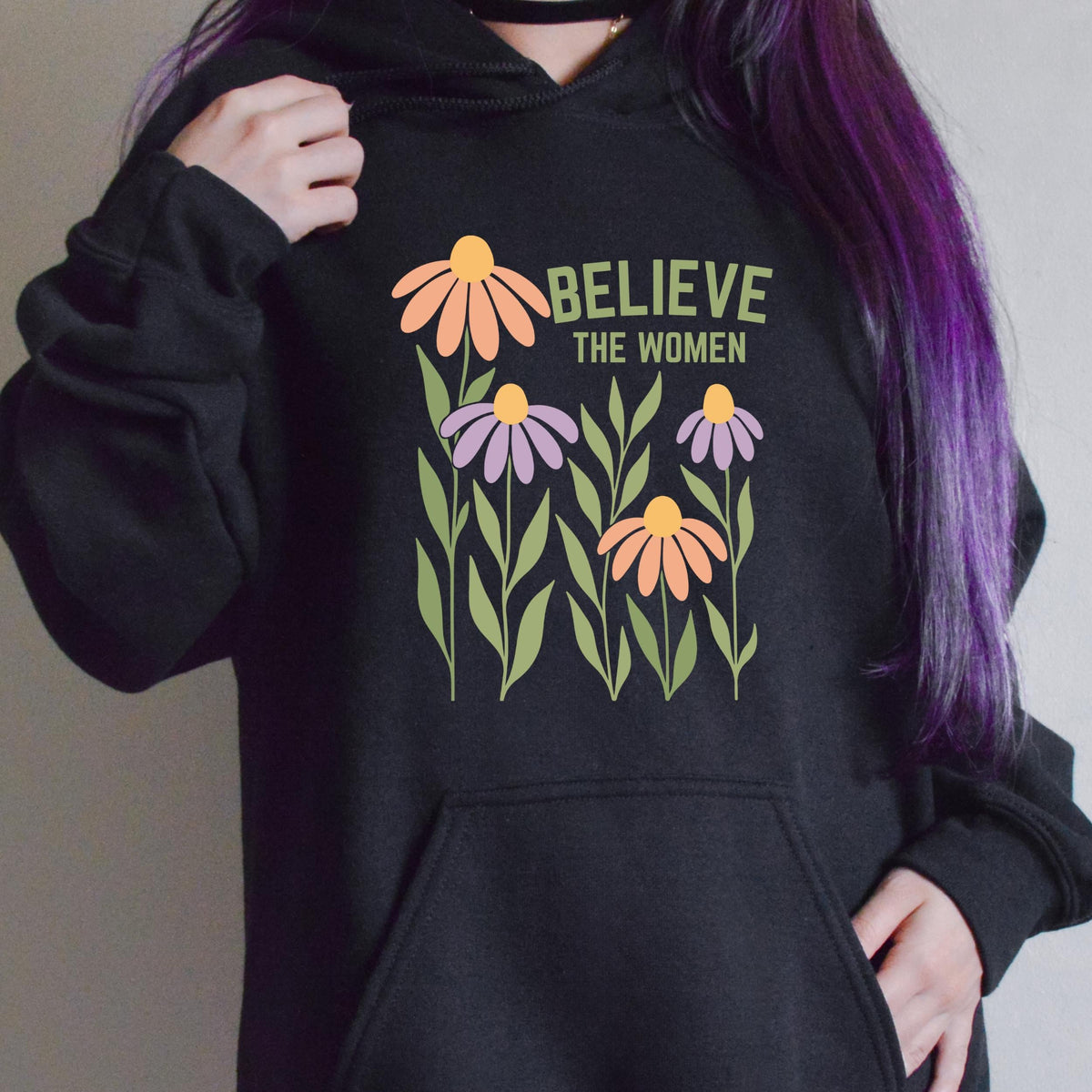 Believe The Women Feminist Hoodie, Floral Empowerment Sweatshirt