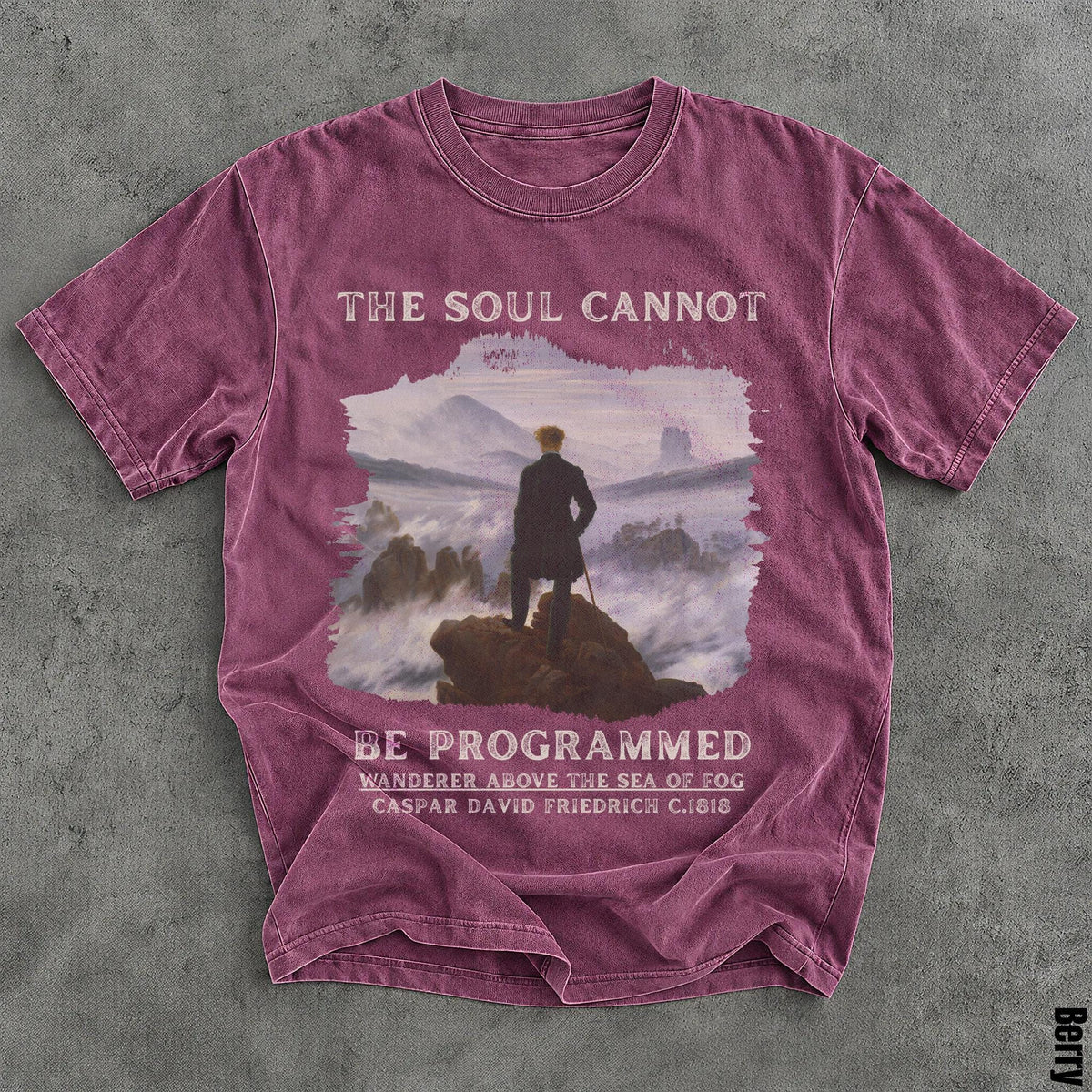 Berry t-shirt with text "The soul cannot be programmed" and artwork.