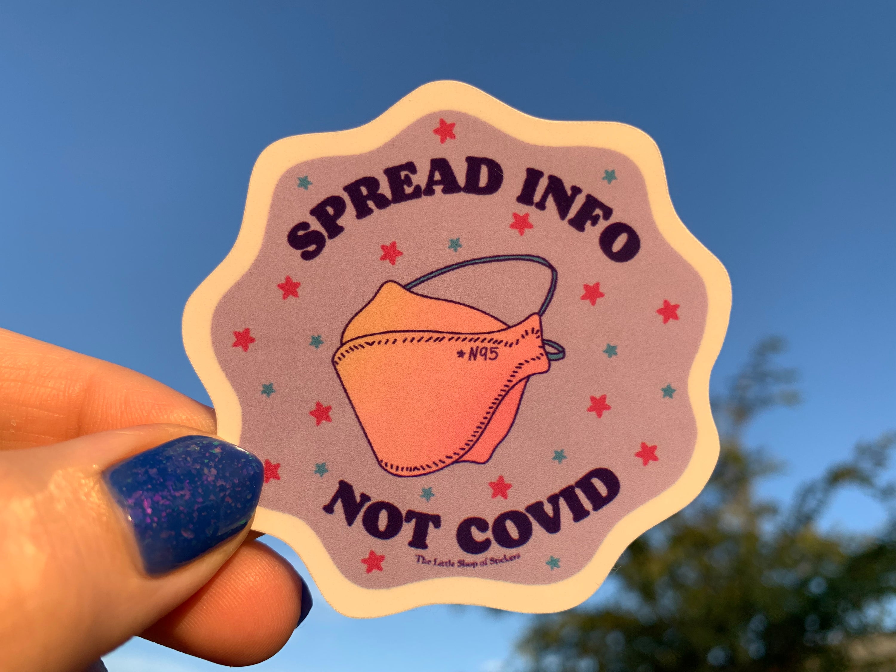 Spread Info Not Covid waterproof vinyl sticker