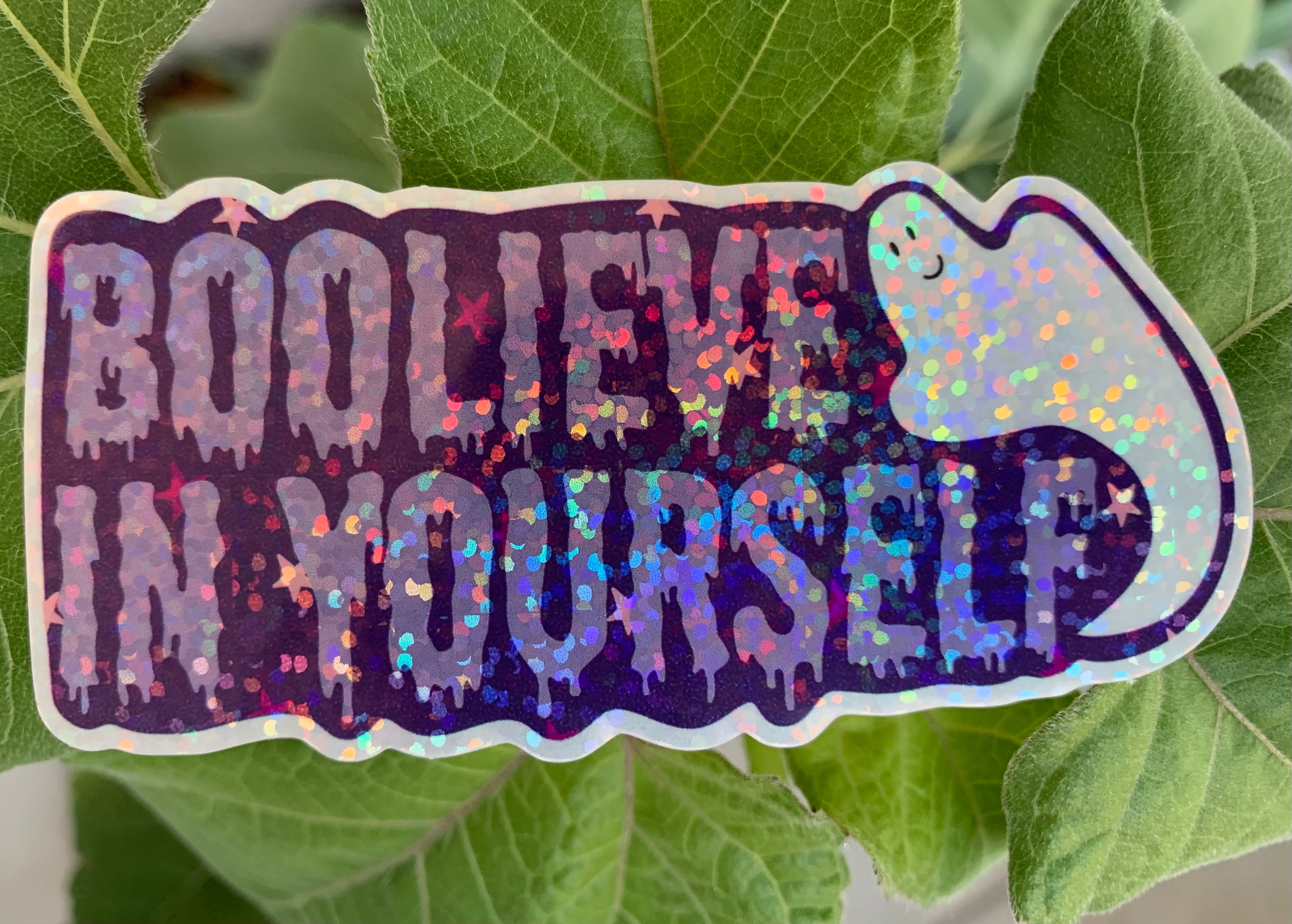 Boolieve In Yourself waterproof vinyl sticker