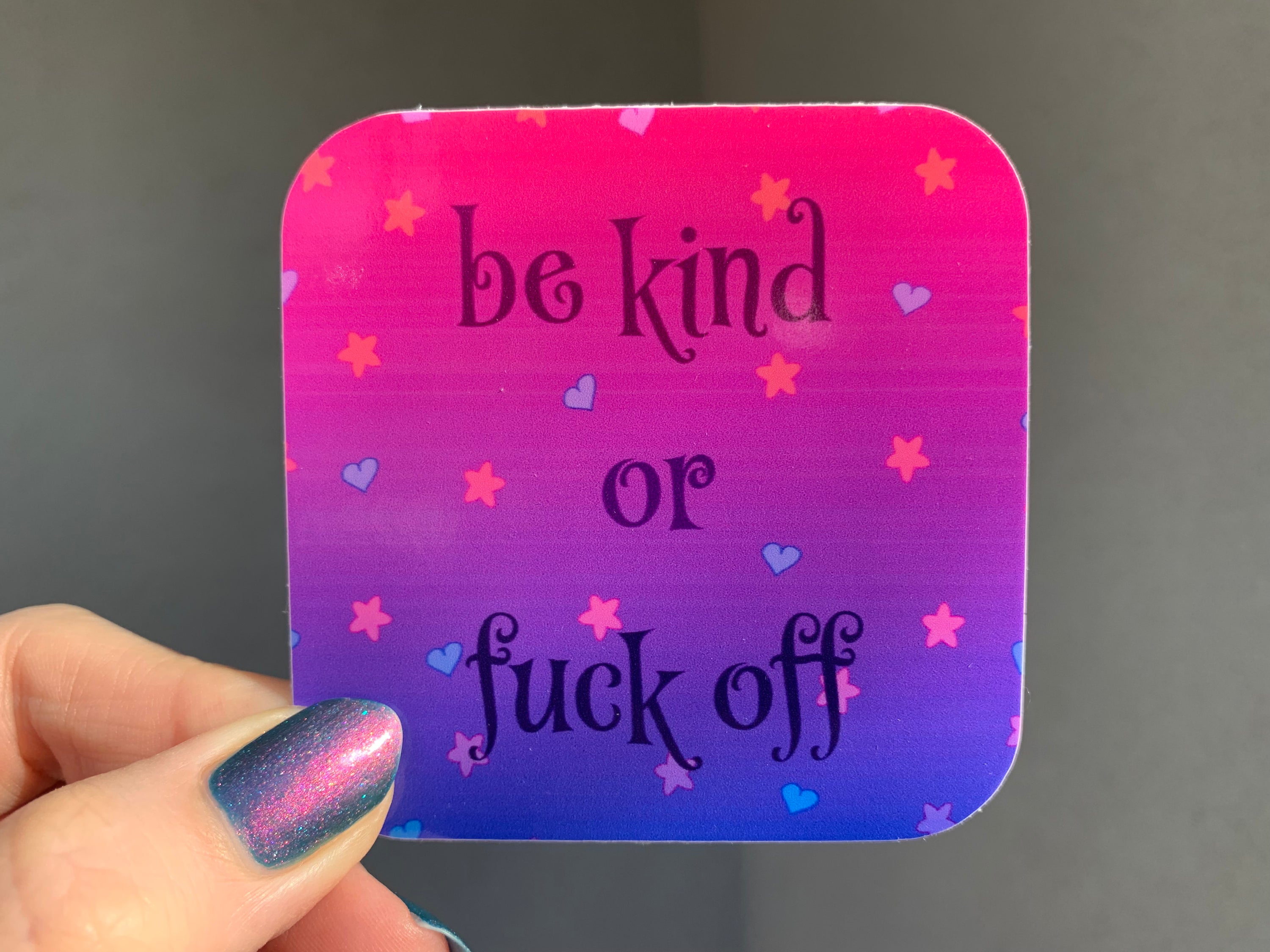 Be Kind or F*ck Off waterproof vinyl sticker