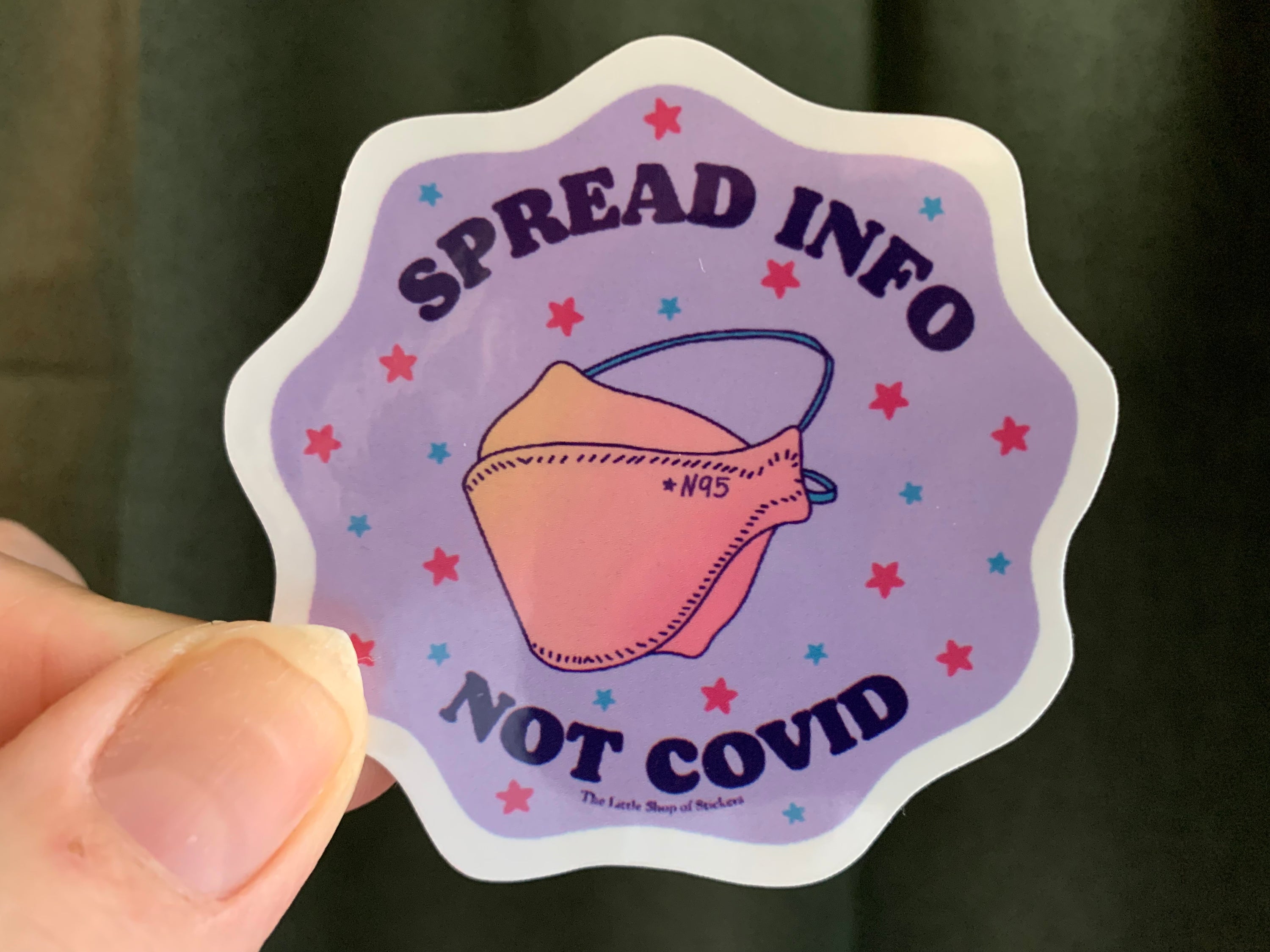 Spread Info Not Covid waterproof vinyl sticker