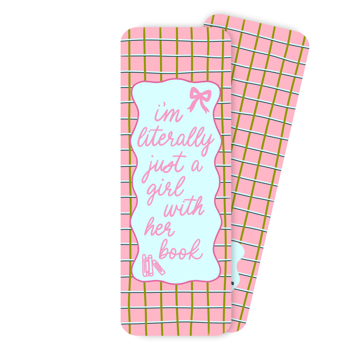 Just a Girl With Her Book bookmark — pink hand lettered script in a wavy blue frame on a soft pink grid, 2 x 6 in bookmark, by MangoIllustrated
