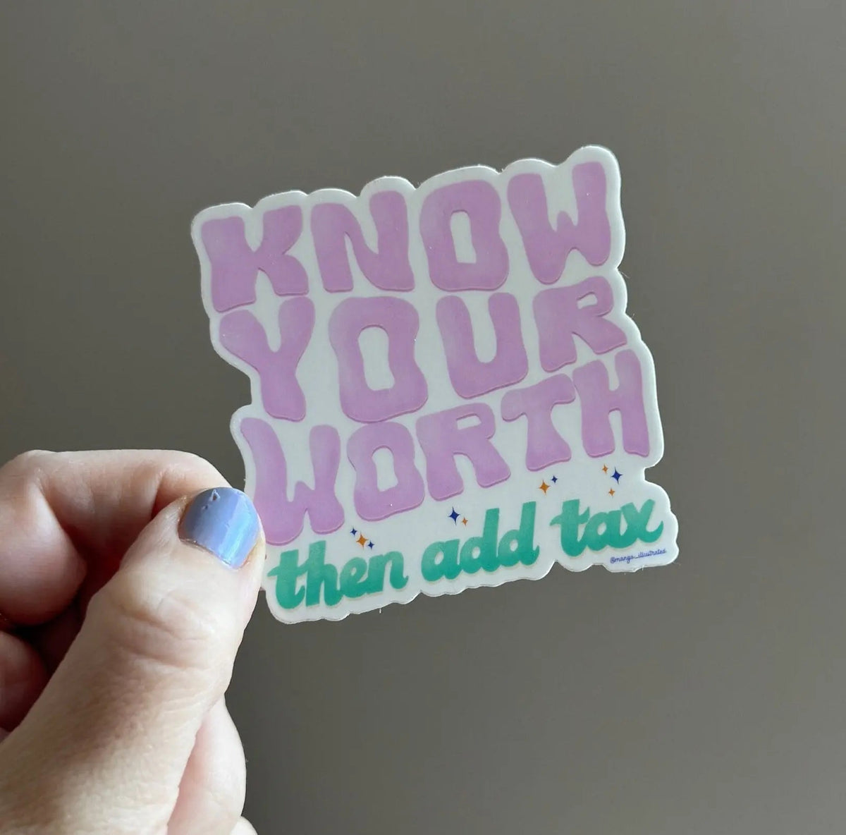 Know your worth then add tax sticker detail — close up of the retro hand lettering and star accents by indie artist MangoIllustrated