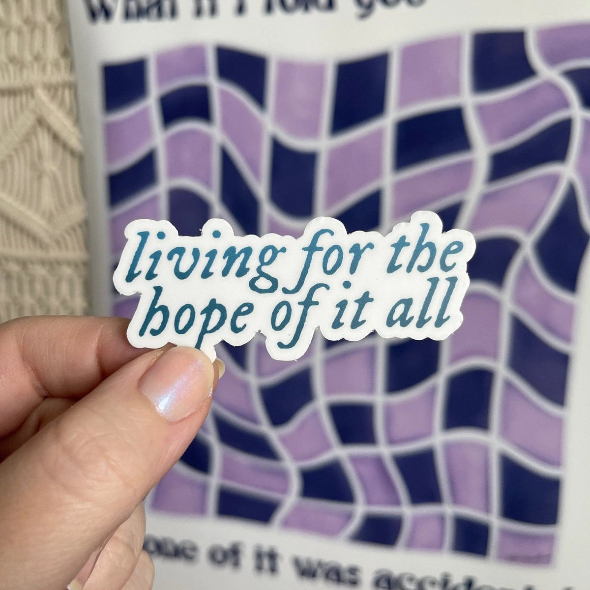 Living for the hope of it all sticker — teal gradient hand lettering in a folklore style font, approx 3 x 2.25 in waterproof vinyl, by MangoIllustrated