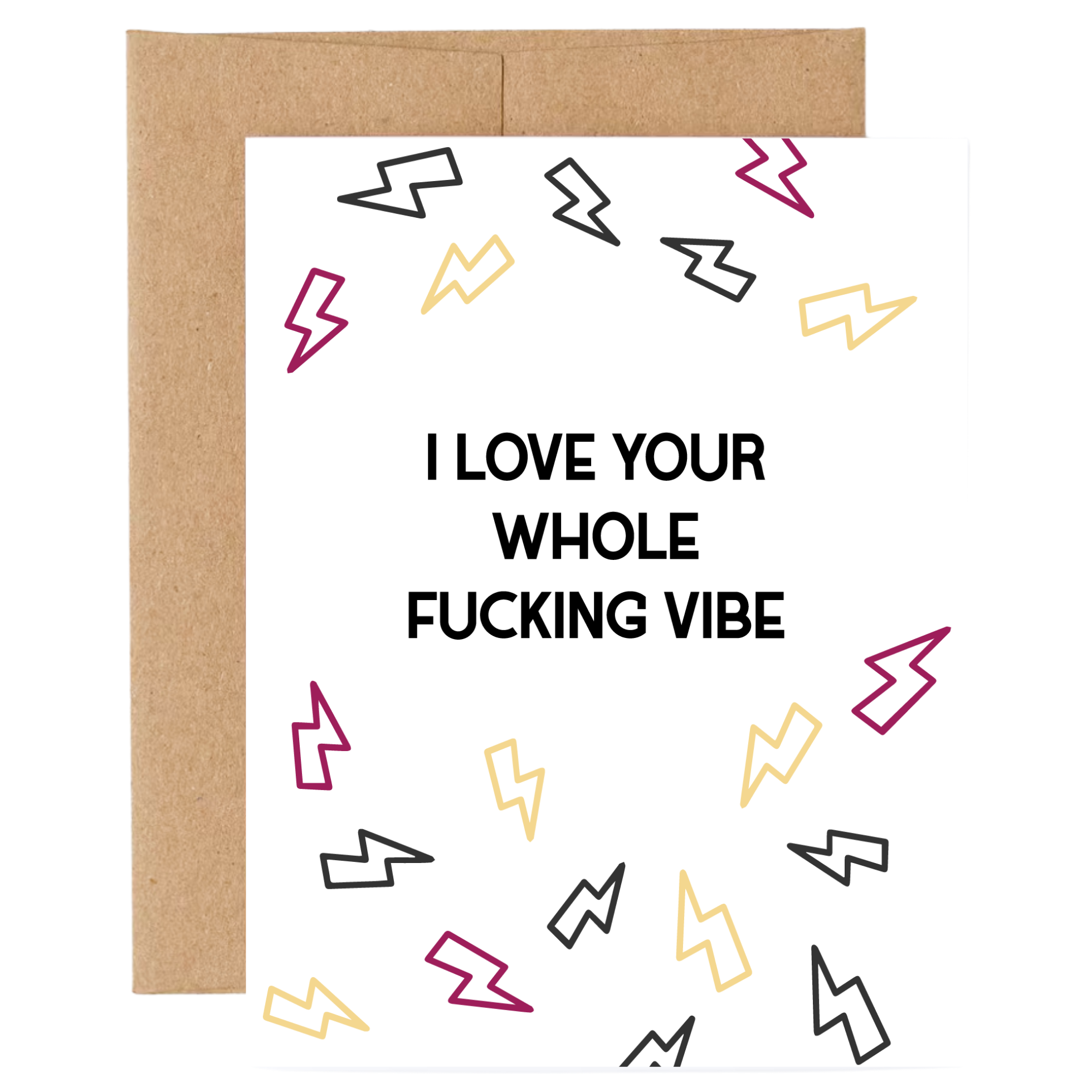 I Love Your Whole Vibe Card