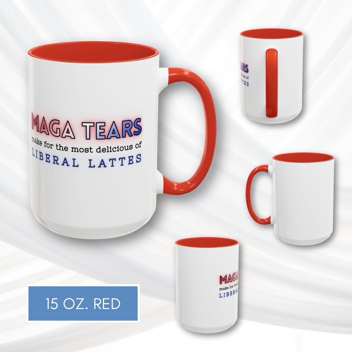 maga-tears-liberal-latte-accent-coffee-mug-funny-democratic-gift-activist-drinkware-15oz-red