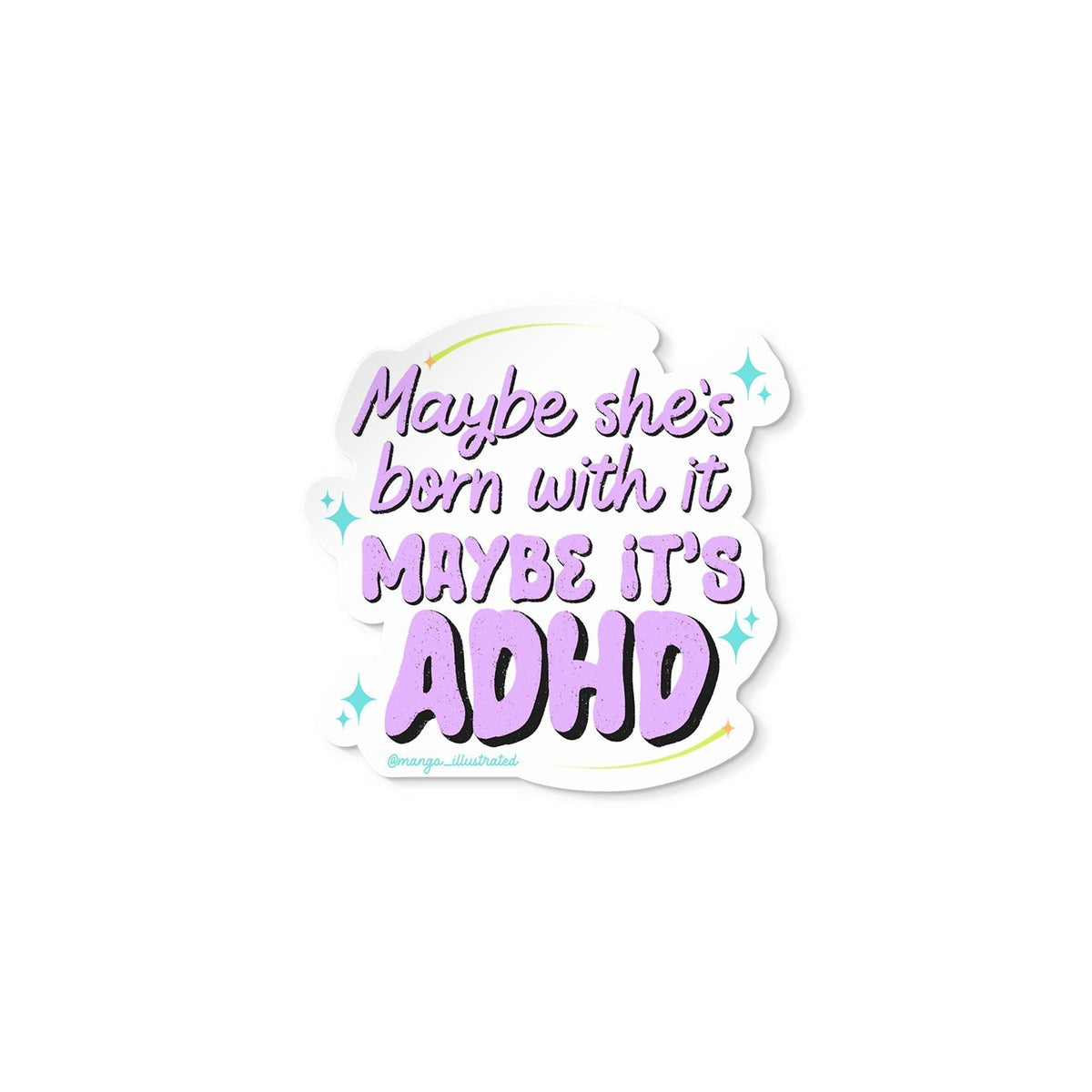 Maybe she&