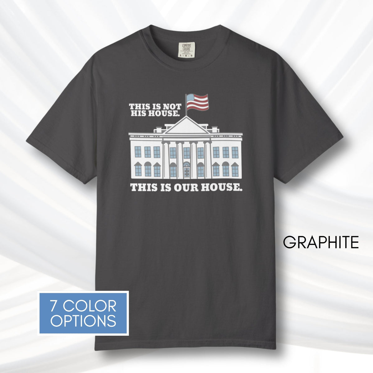 our-house-white-house-unisex-tshirt-patriotic-anti-trump-graphic-tee-comfort-colors-resistance-top-protest-shirt-graphite