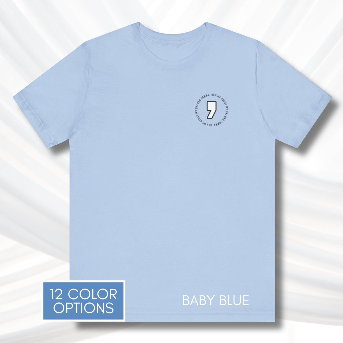 oxford-comma-unisex-crewneck-tshirt-literary-apparel-english-language-tee-grammar-top-baby-blue