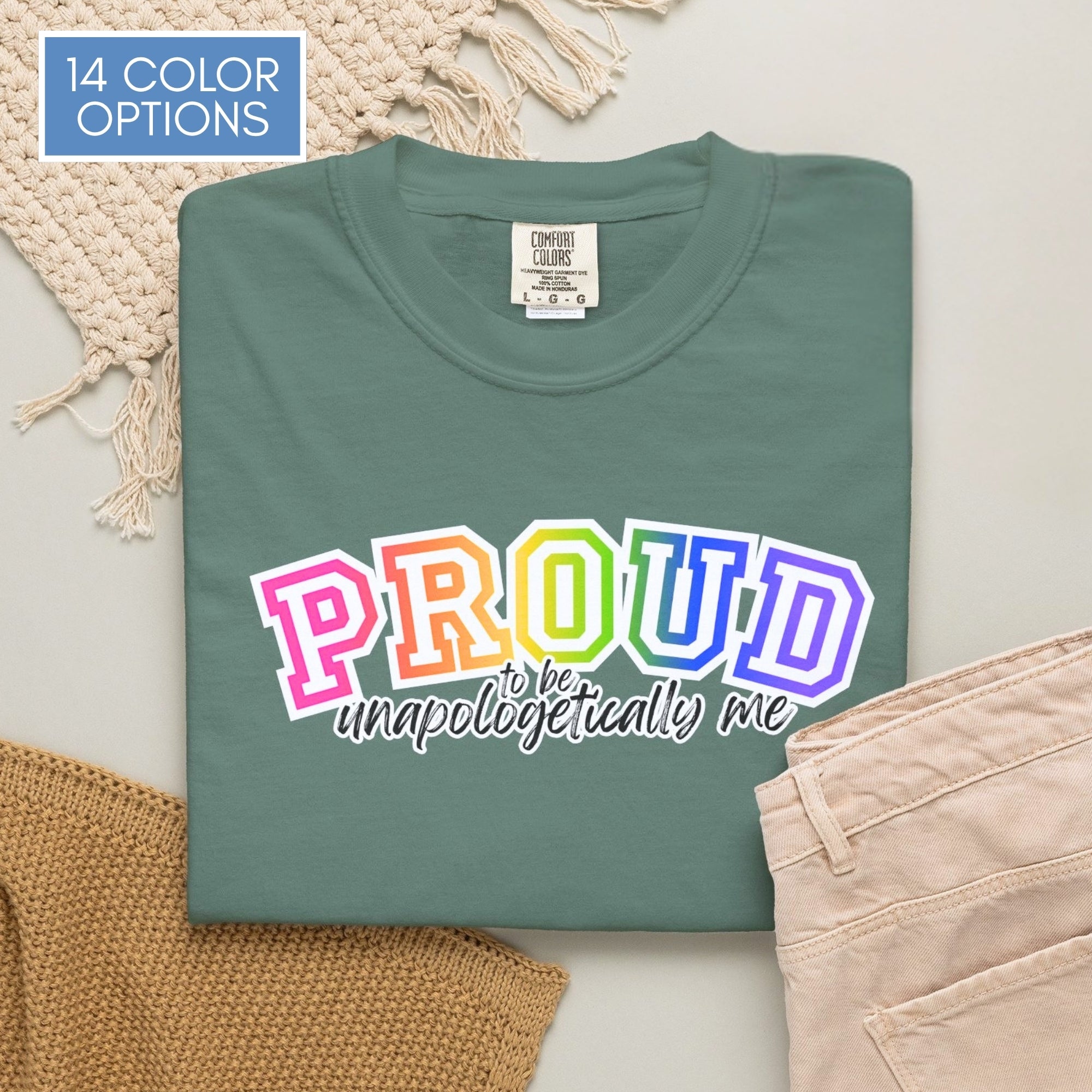 proud-to-be-unapologetically-me-lgbtq-rainbow-pride-ally-comfort-colors-tee-tshirt-top-apparel