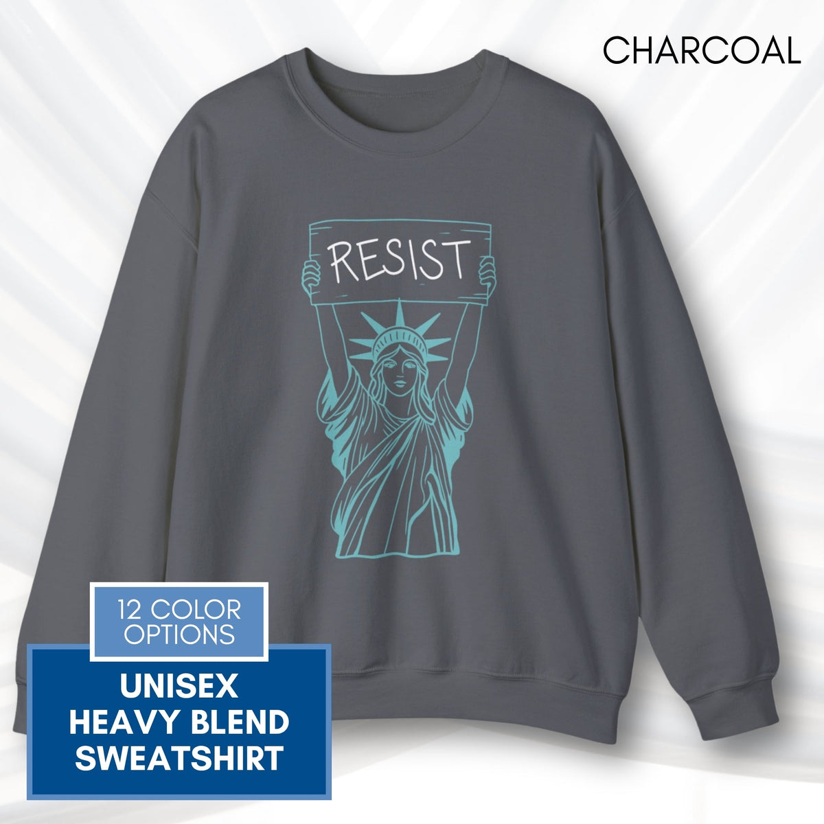 resist-statue-of-liberty-crewneck-sweatshirt-unisex-political-activist-protest-top