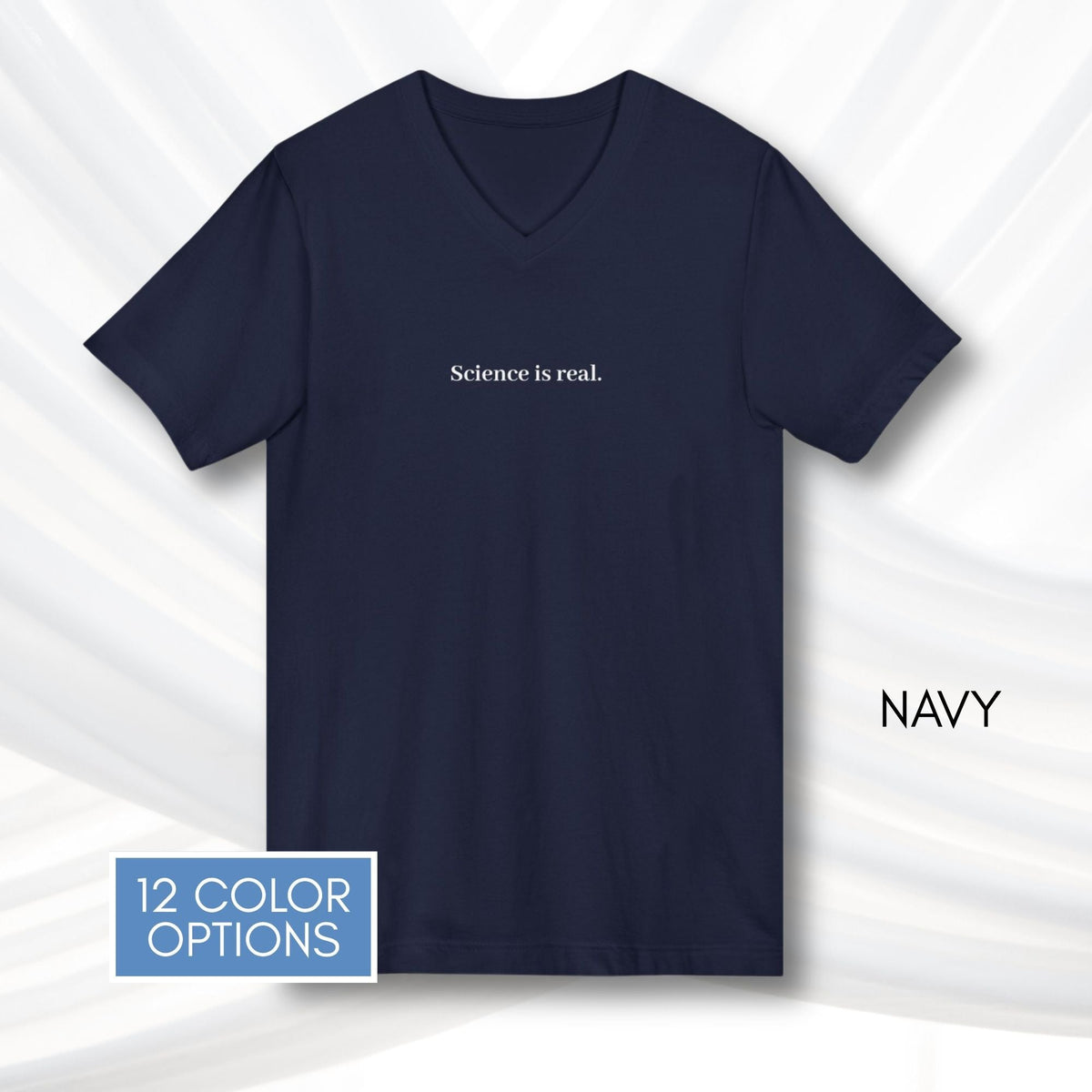science-is-real-unisex-v-neck-tee-short-sleeve-activism-tshirt-navy