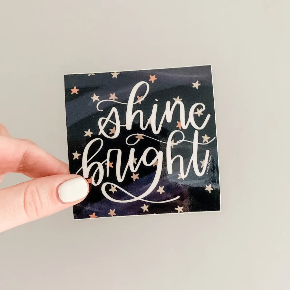 Shine Bright sticker