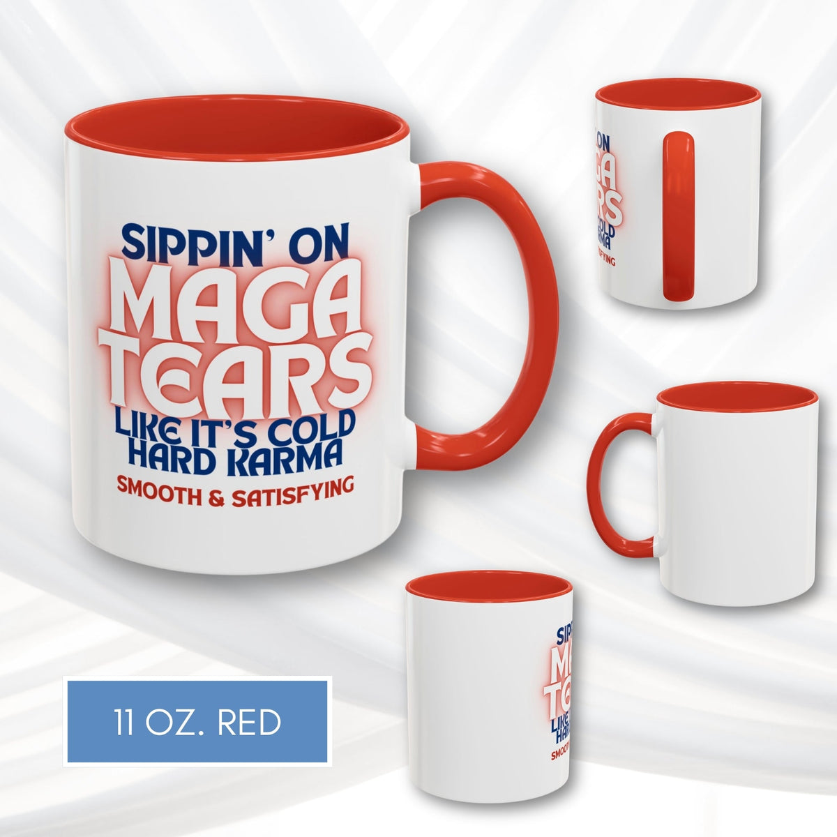 sippin-on-maga-tears-accent-coffee-mug-funny-democratic-gift-activist-drinkware-karma-11oz-red