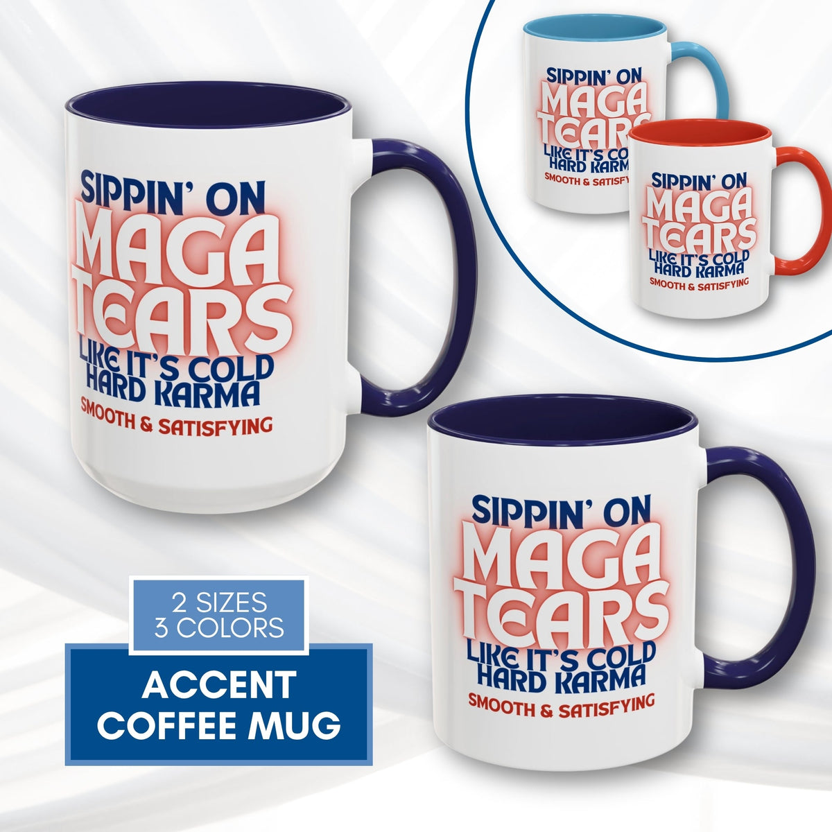 sippin-on-maga-tears-accent-coffee-mug-funny-democratic-gift-activist-drinkware-karma