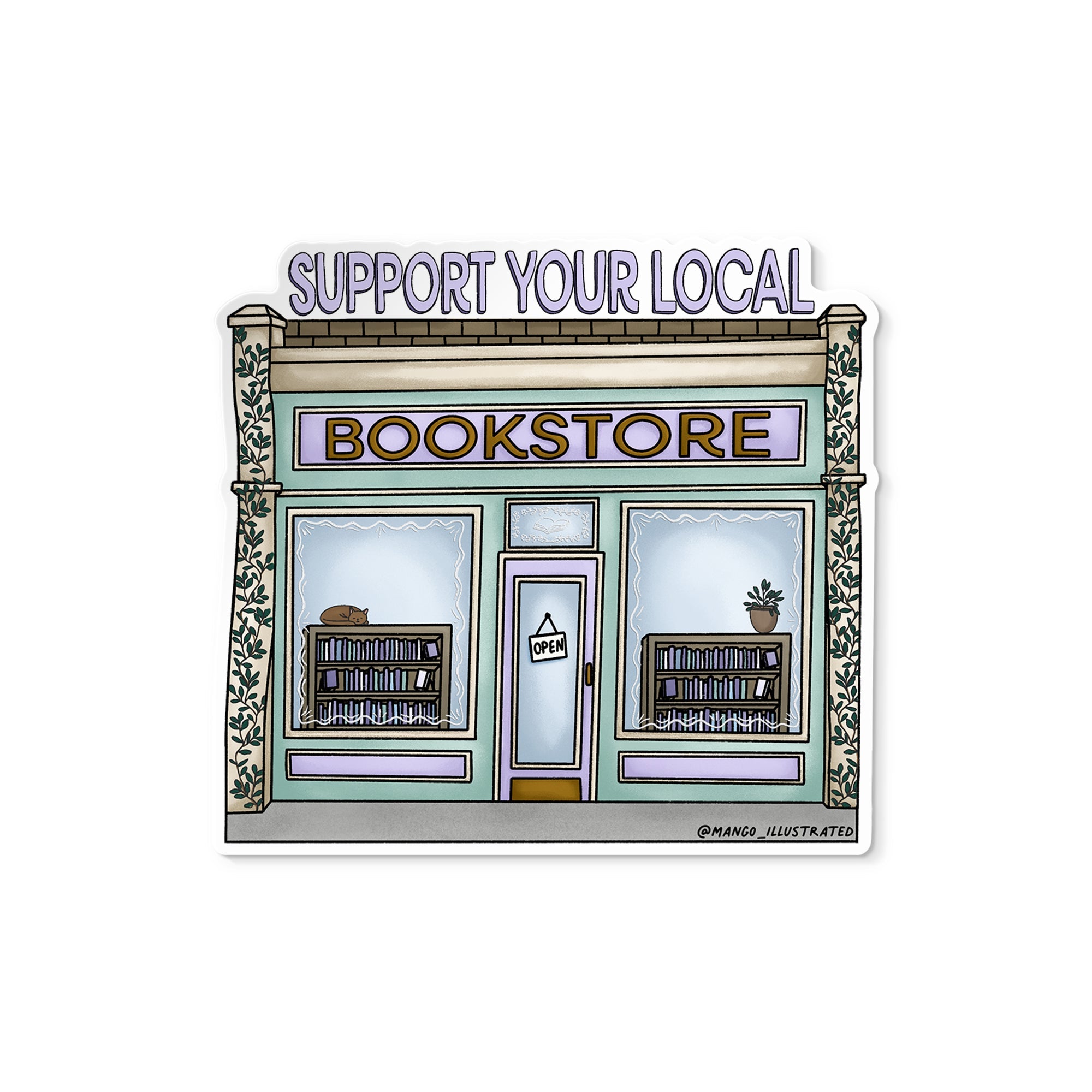 Support Your Local Bookstore illustrated sticker by MangoIllustrated — cozy pastel bookshop design