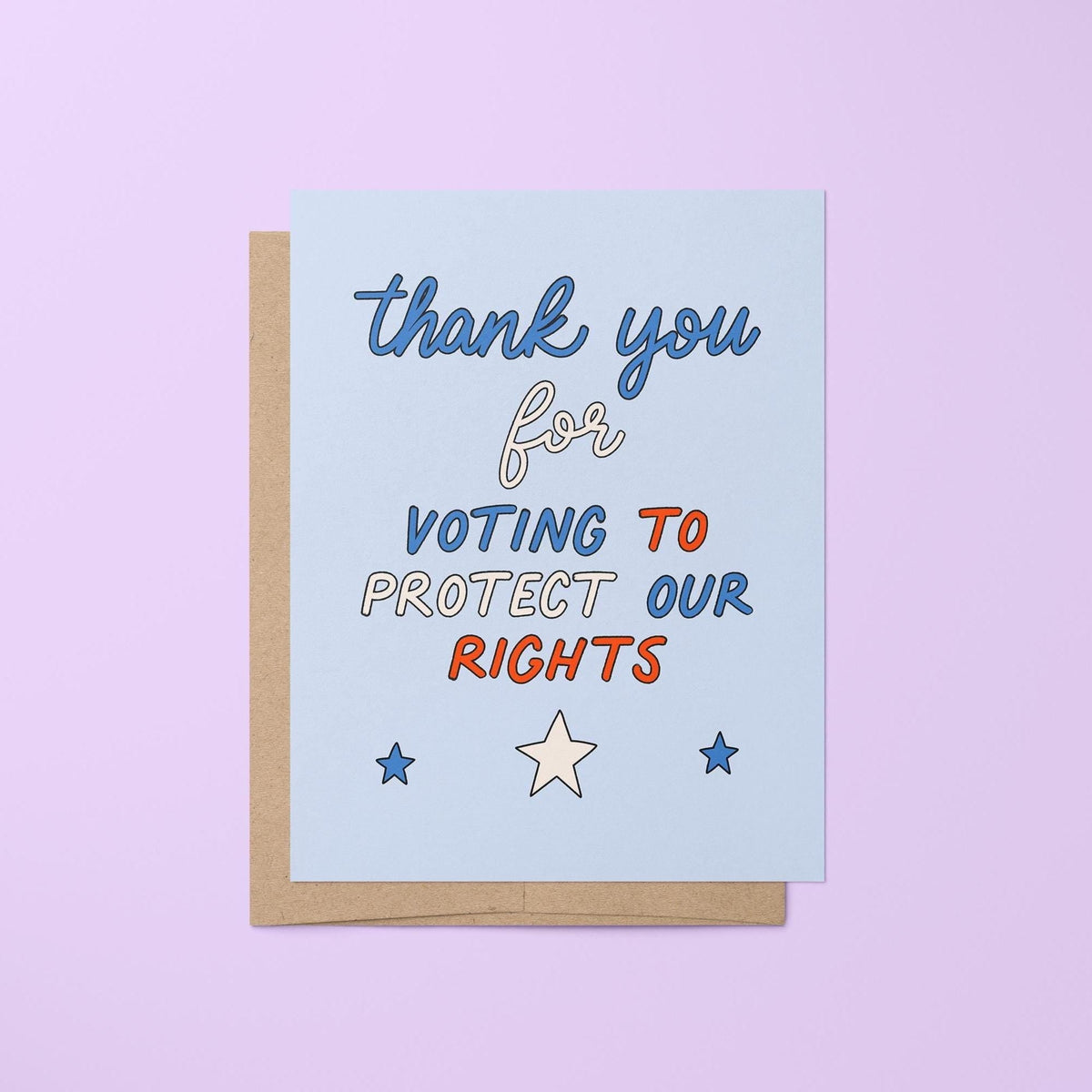 Thanks for voting greeting card — hand lettered thank you for voting to protect our rights greeting, 4.25 x 5.5 in folded, by MangoIllustrated