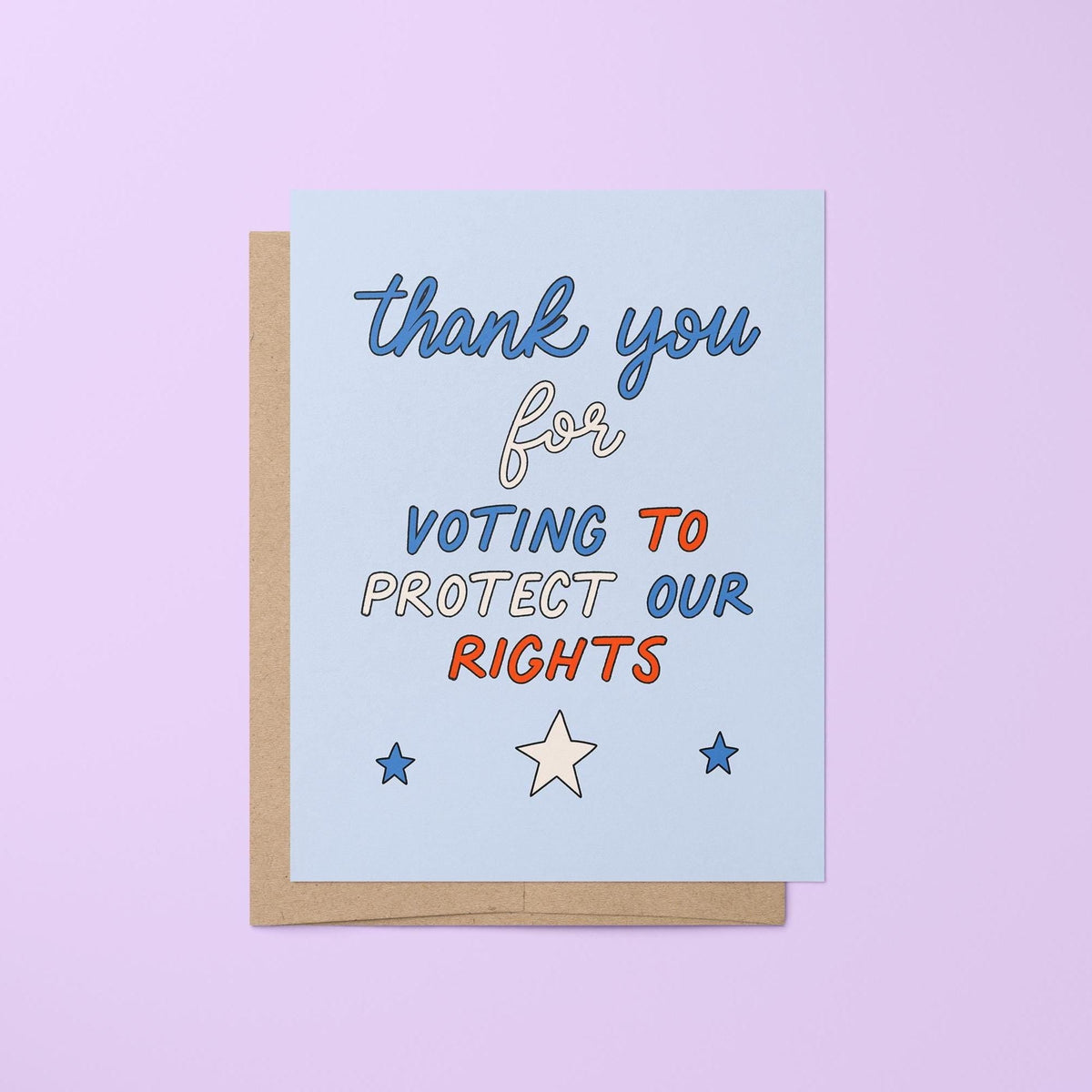Thanks for voting greeting card — hand lettered thank you for voting to protect our rights greeting, 4.25 x 5.5 in folded, by MangoIllustrated