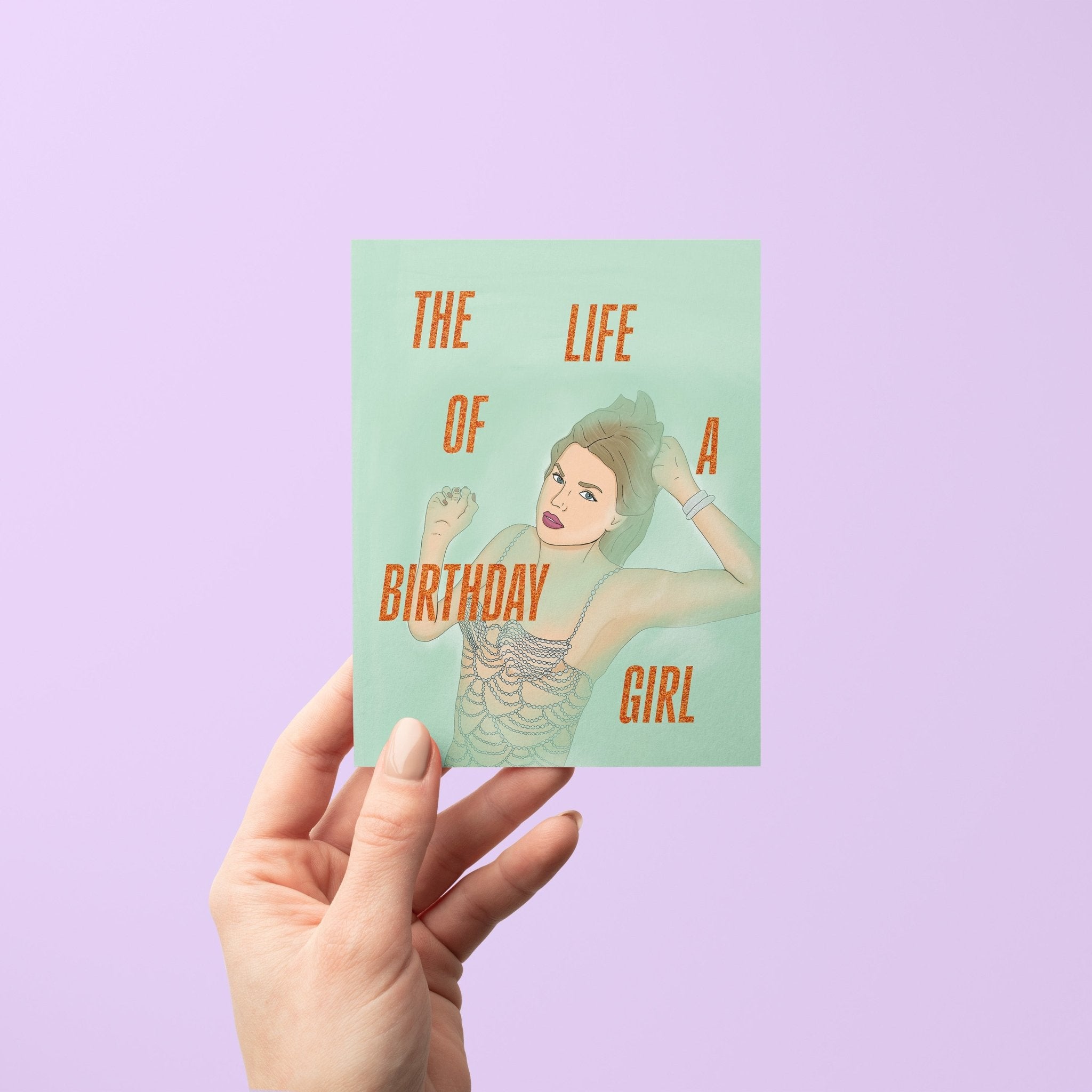 The Life of a Birthday Girl card