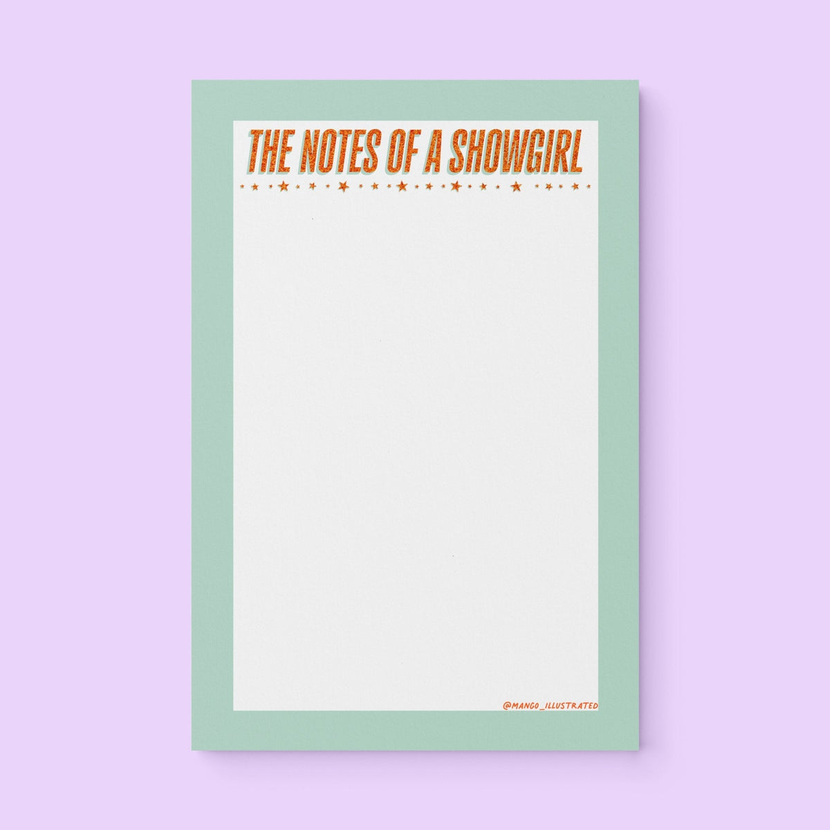 The Notes of a Showgirl notepad flat lay — mint and orange hand lettered desk notepad for lists and journaling by indie artist MangoIllustrated
