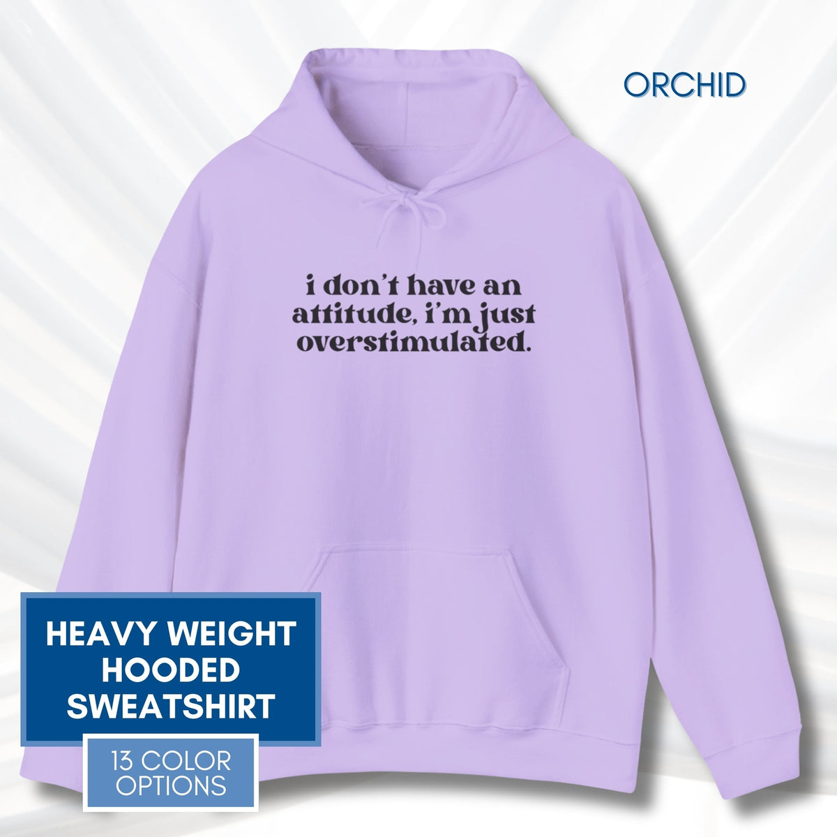 unhinged-attitude-overstimulated-hoodie-neurodivergent-unisex-hooded-sweatshirt-orchid
