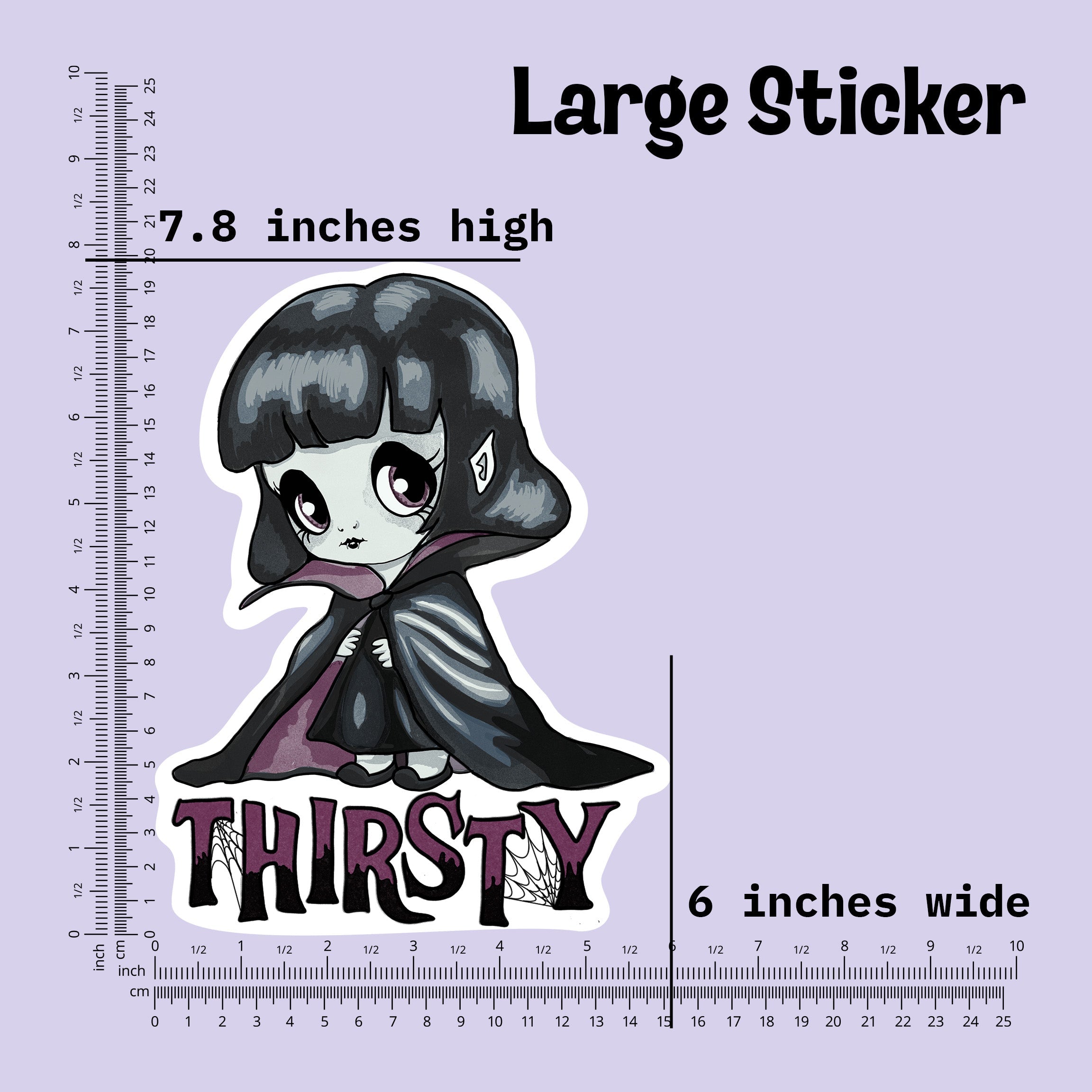 Large vampire sticker measured at 7.8 inches high and 6 inches wide