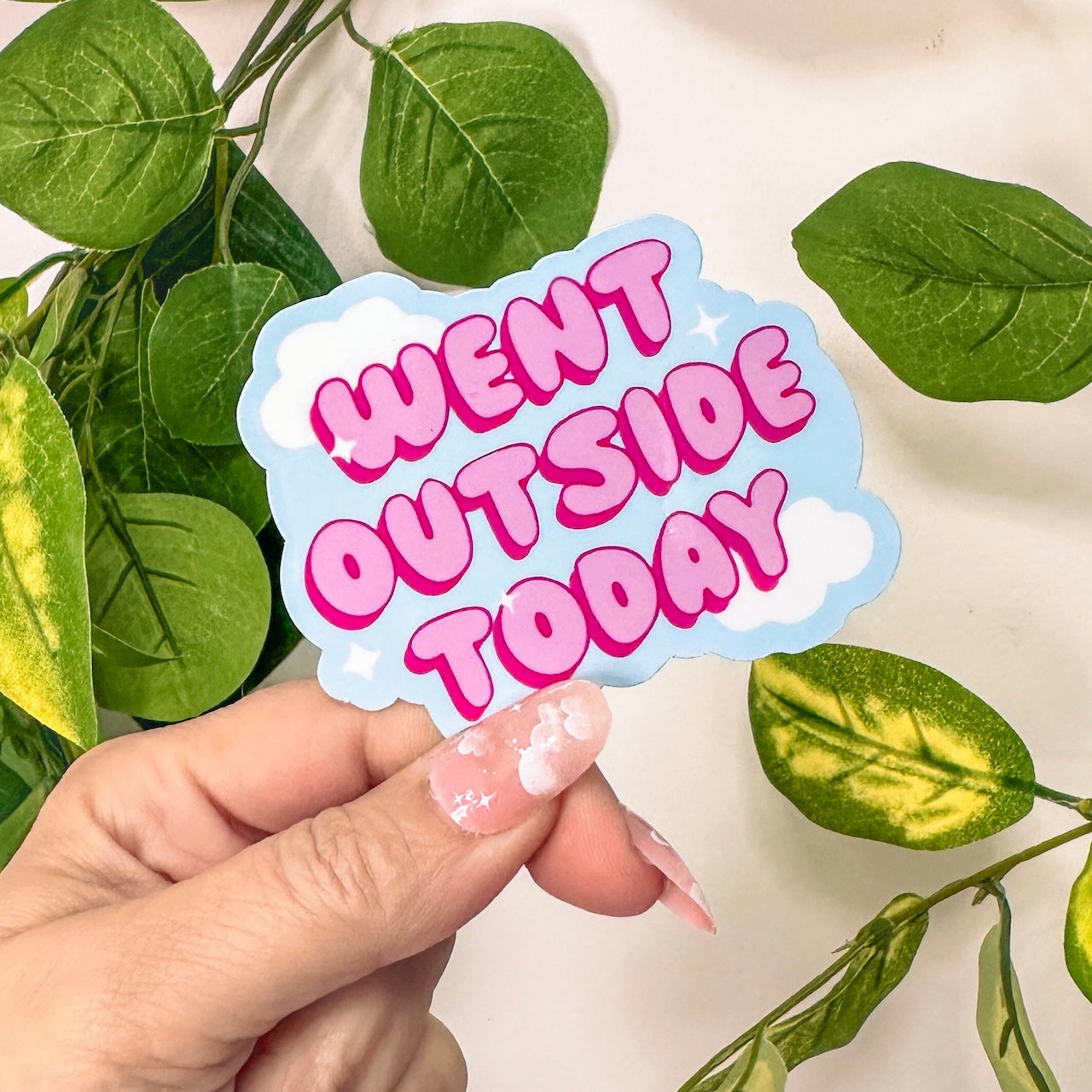 Went Outside Today Sticker